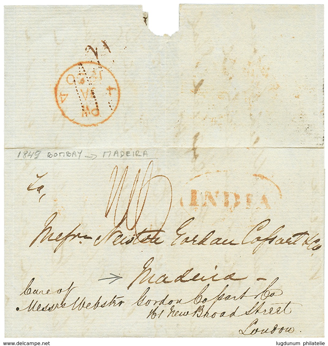 "INDIA To MADEIRA ISLAND" : 1849 Red Oval INDIA + Tax Marking On Entire Letter From BOMBAY To MADEIRA. RARE Destination. - Other & Unclassified