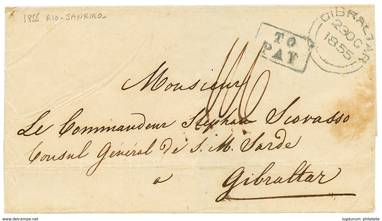 "BRAZIL To GIBRALTAR" : 1855 Boxed TO PAY + GIBRALTAR + "1/6" Tax Marking On Cover From RIO DE JANEIRO To GIBRALTAR. Ver - Otros & Sin Clasificación