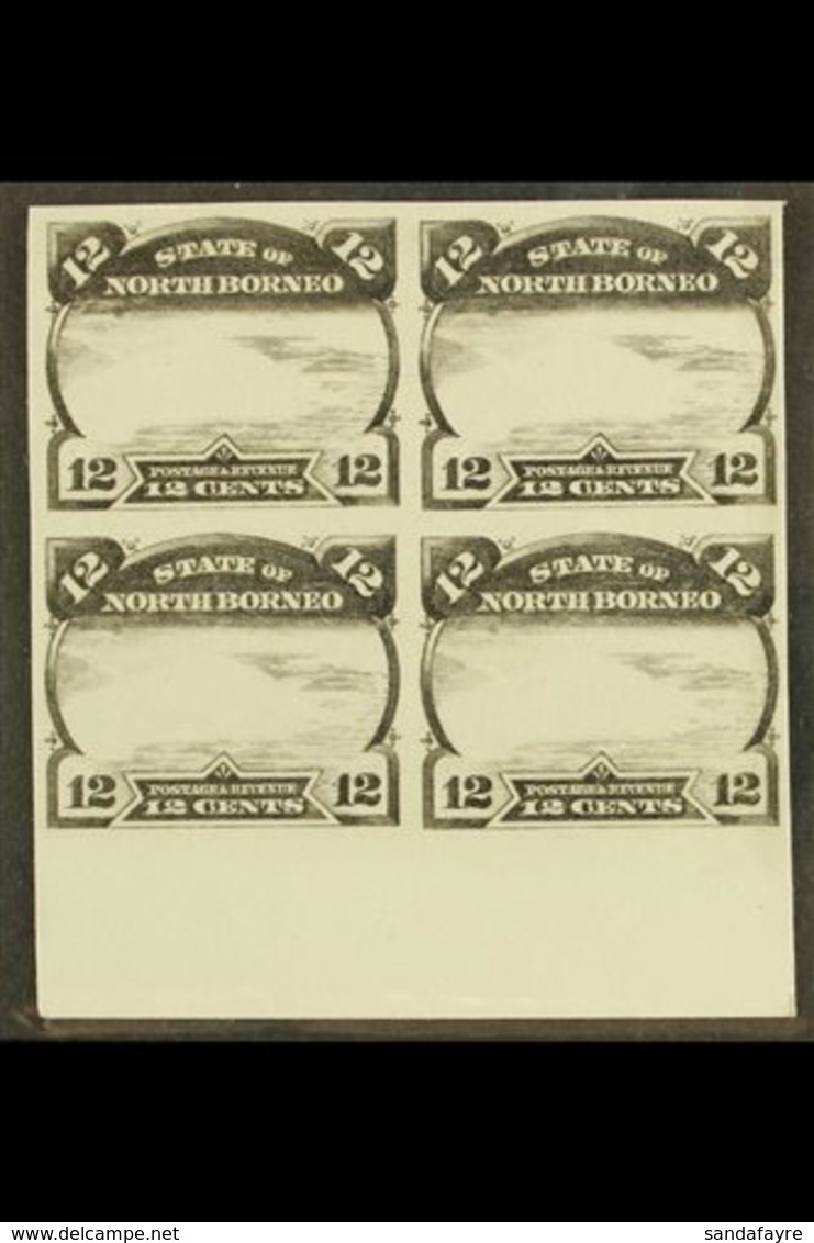 1894 Plate PROOF Of 12c (frame Only), As SG 75, As A Marginal Imperf Block Of 4 In Black & White. Unused (1 Block Of 4)  - Nordborneo (...-1963)