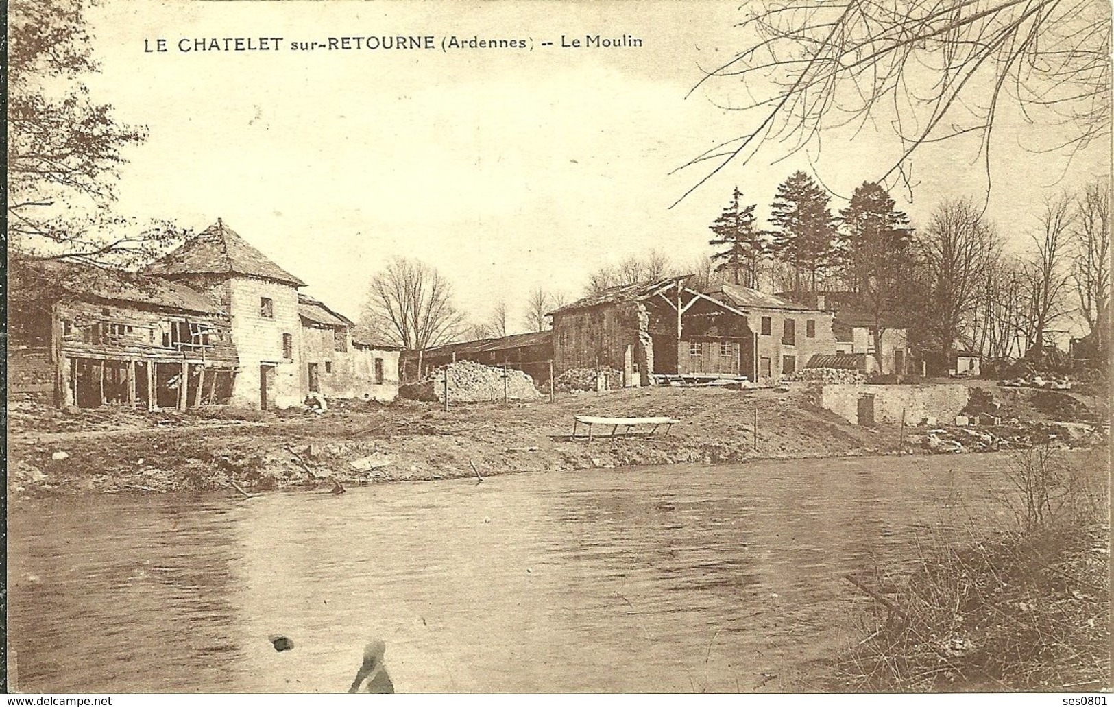 08 Ardennes LE CHATELET Sur RETOURNE Le Moulin - Autres & Non Classés