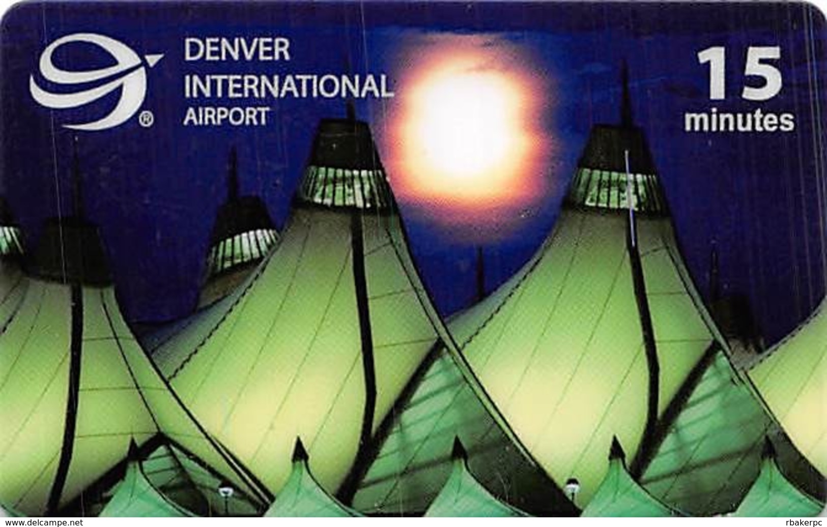 Denver International Airport 15 Minute Phone Card - Andere & Zonder Classificatie