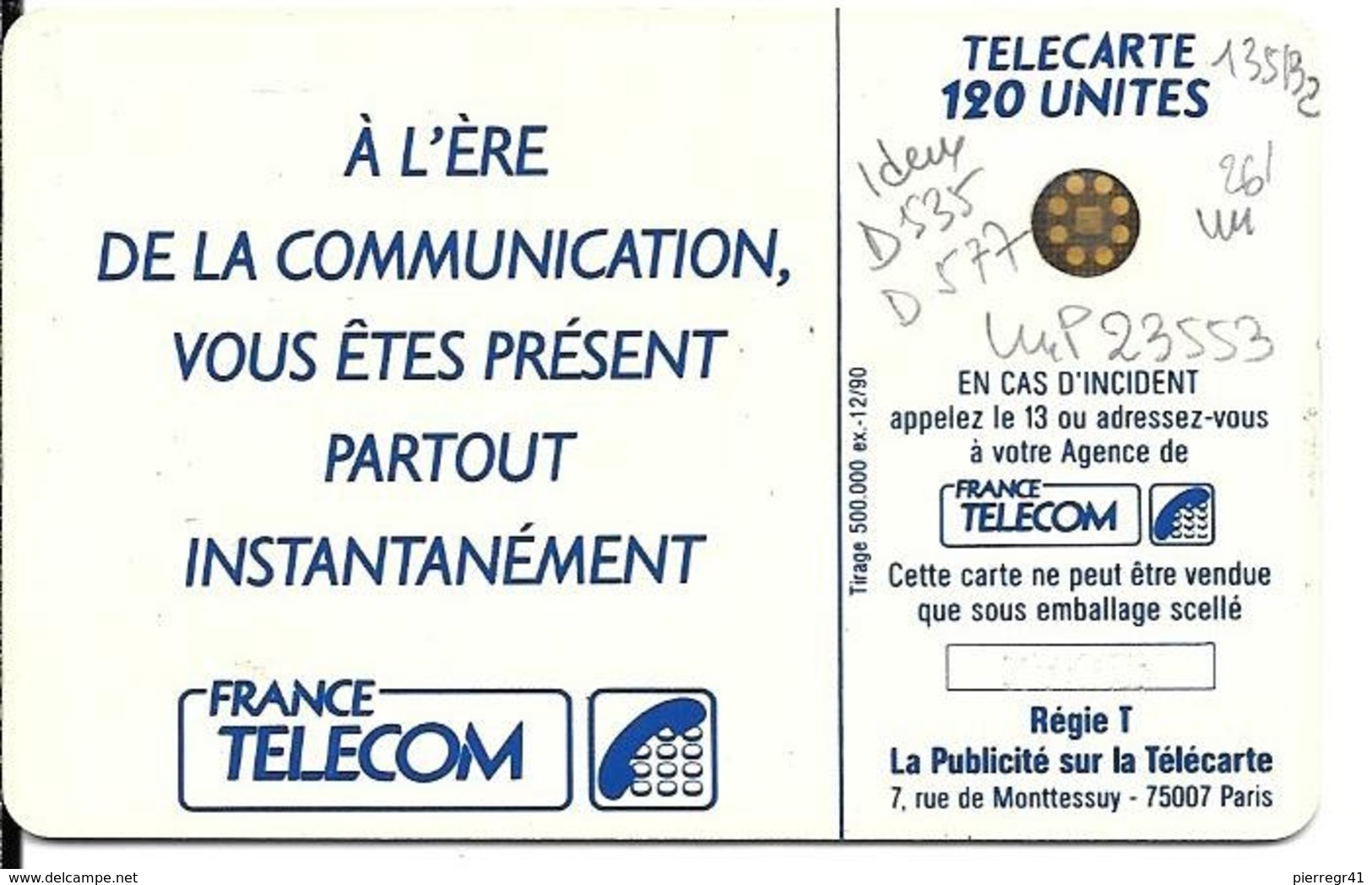 CARTE-PUBLIC-120U-12/90-F 135Ba-SC5-Trou 7-5 Imp-23533-L OISEAU BLEU--UTILISE-TBE- - 1990