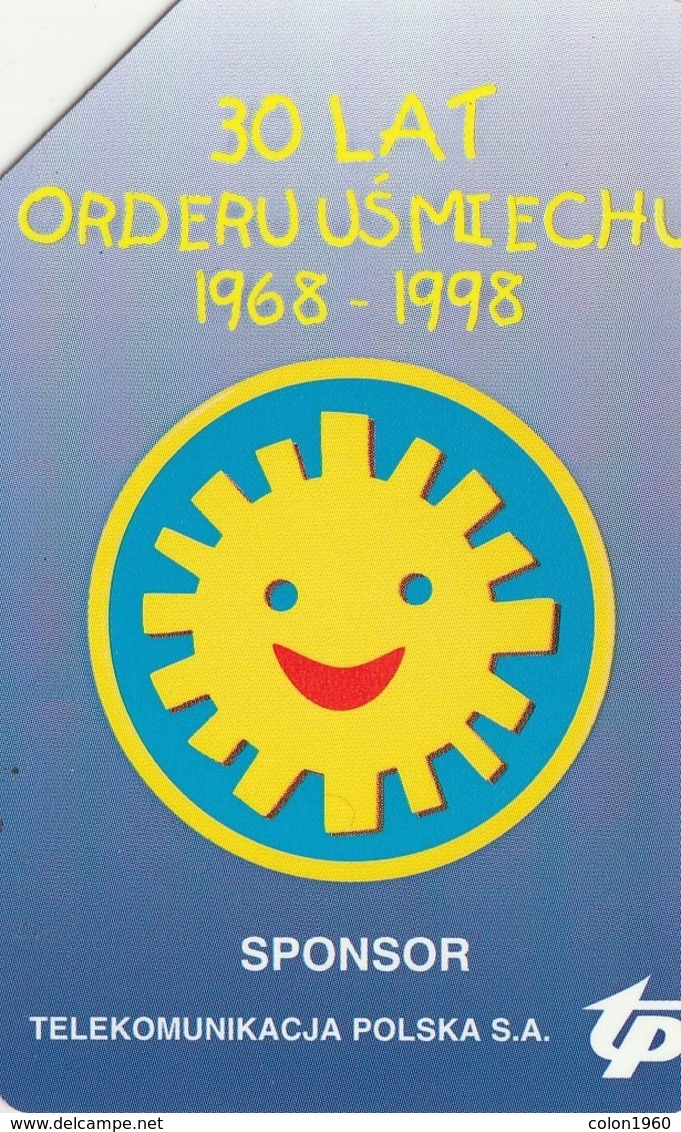 POLONIA. 30 Years Of The Order Of Smile. 25U. 505. (201) - Polonia