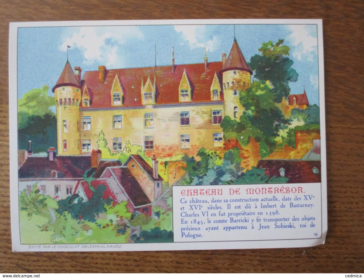 CHÂTEAU DE MONTRESOR 16 EDITE PAR LE CHOCOLAT DELESPAUL HAVEZ - Autres & Non Classés