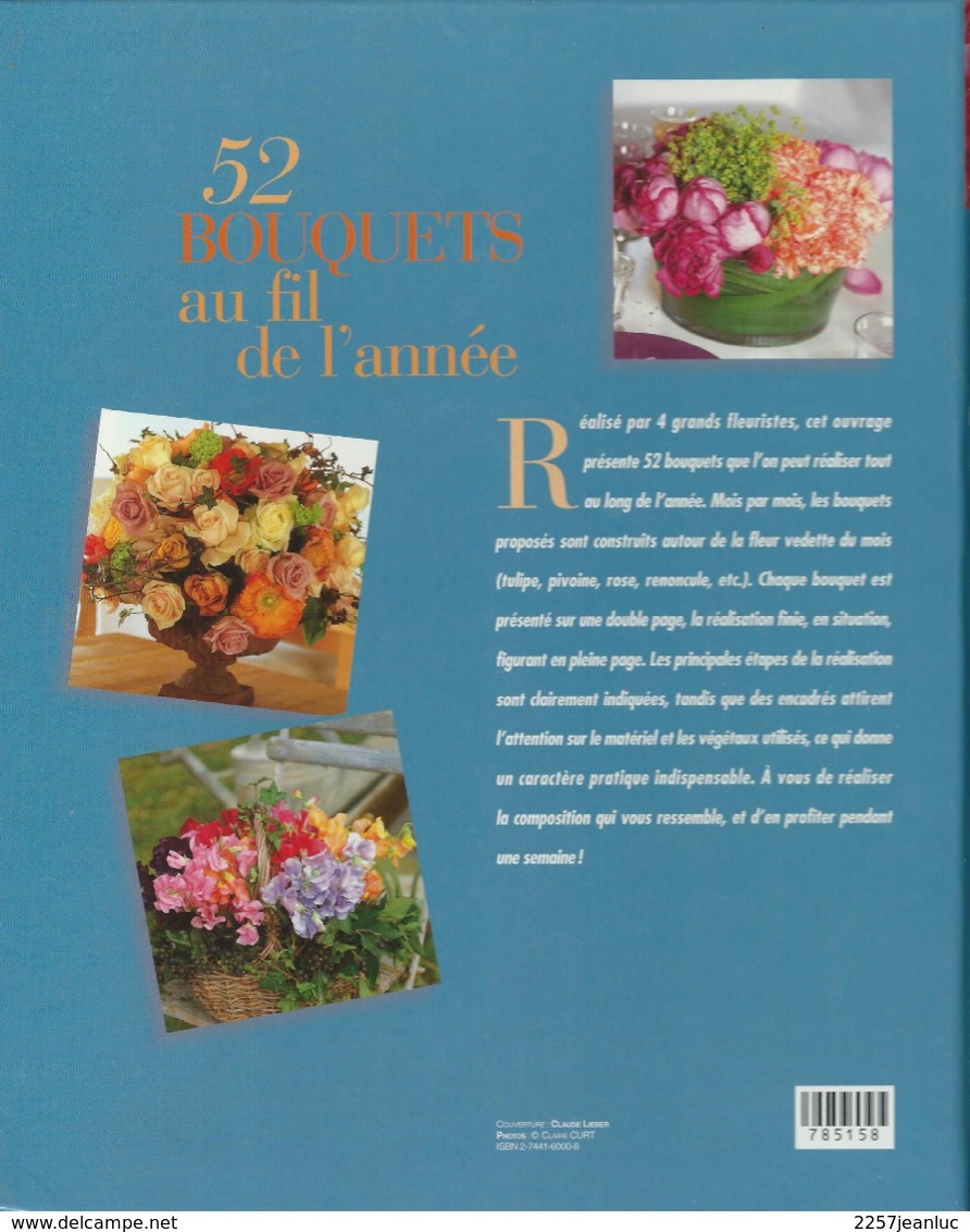 52 Bouquets Au Fil De L'Année Edit Flammarion 2003 - Home Decoration