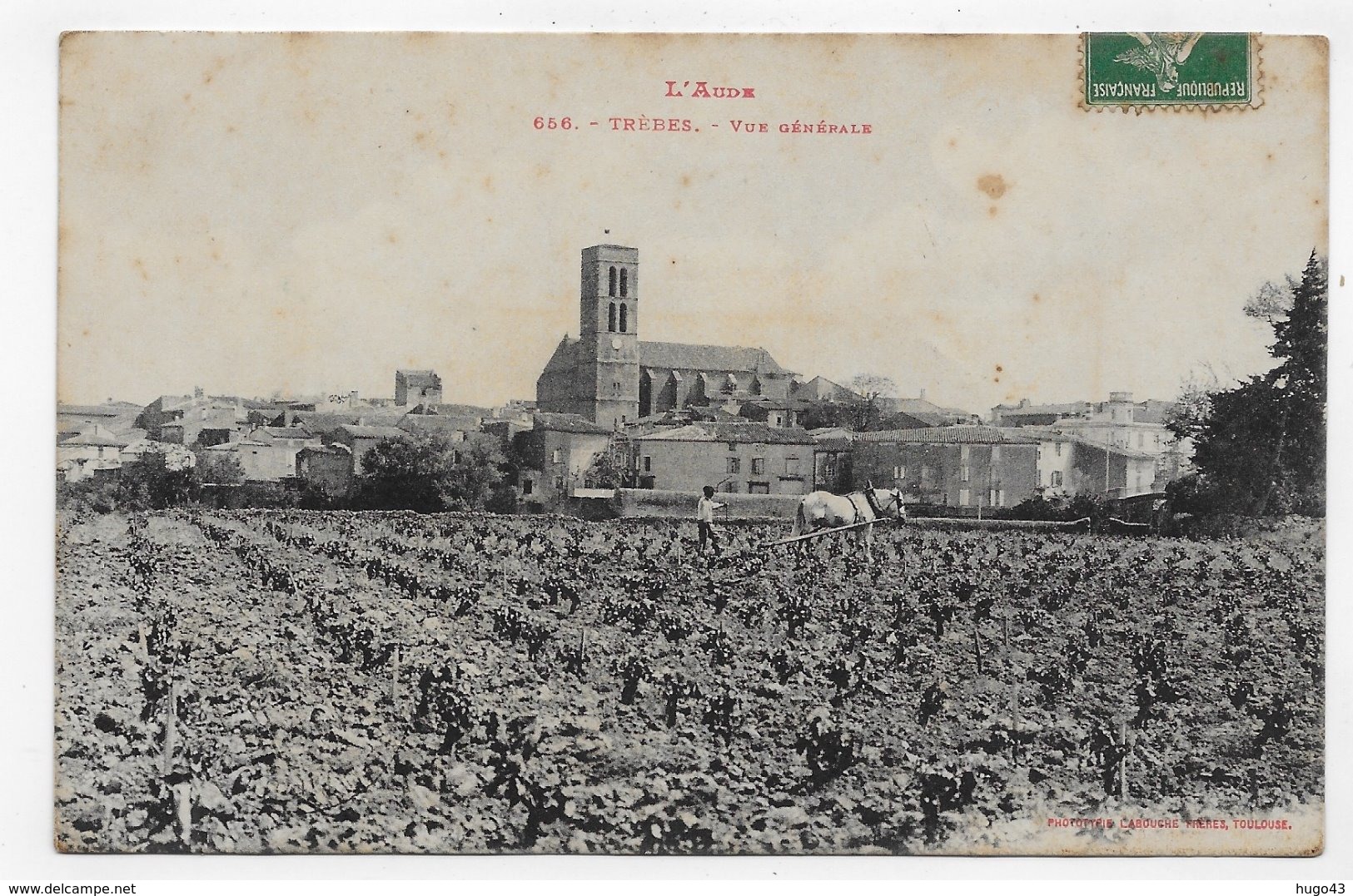 (RECTO / VERSO) TREBES - N° 656 - VUE GENERALE - Ed. LABOUCHE FRERES - CPA VOYAGEE - Autres & Non Classés