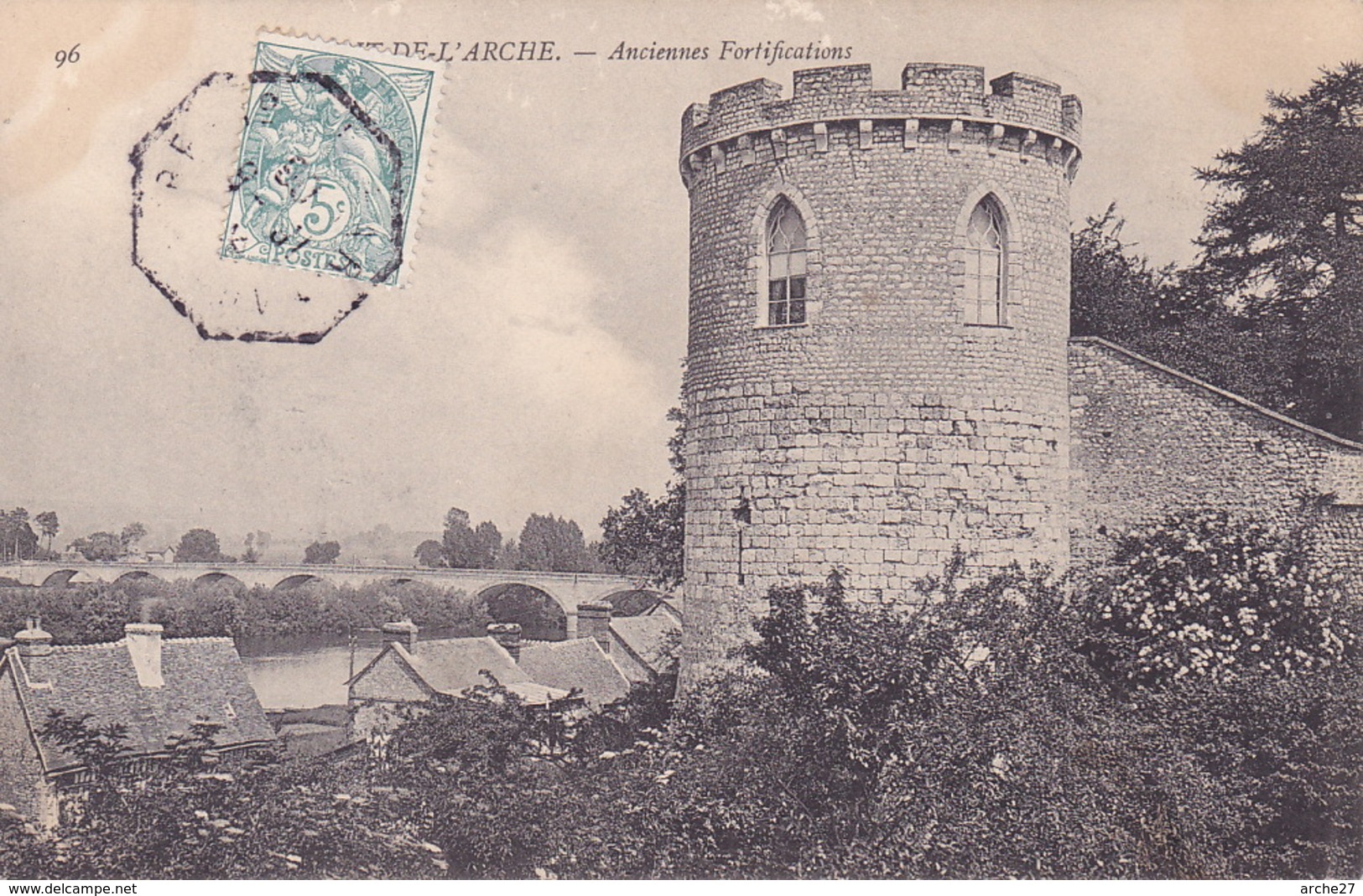 CPA - 27 - PONT DE L'ARCHE - Anciennes Fortifications - 96 - Pont-de-l'Arche