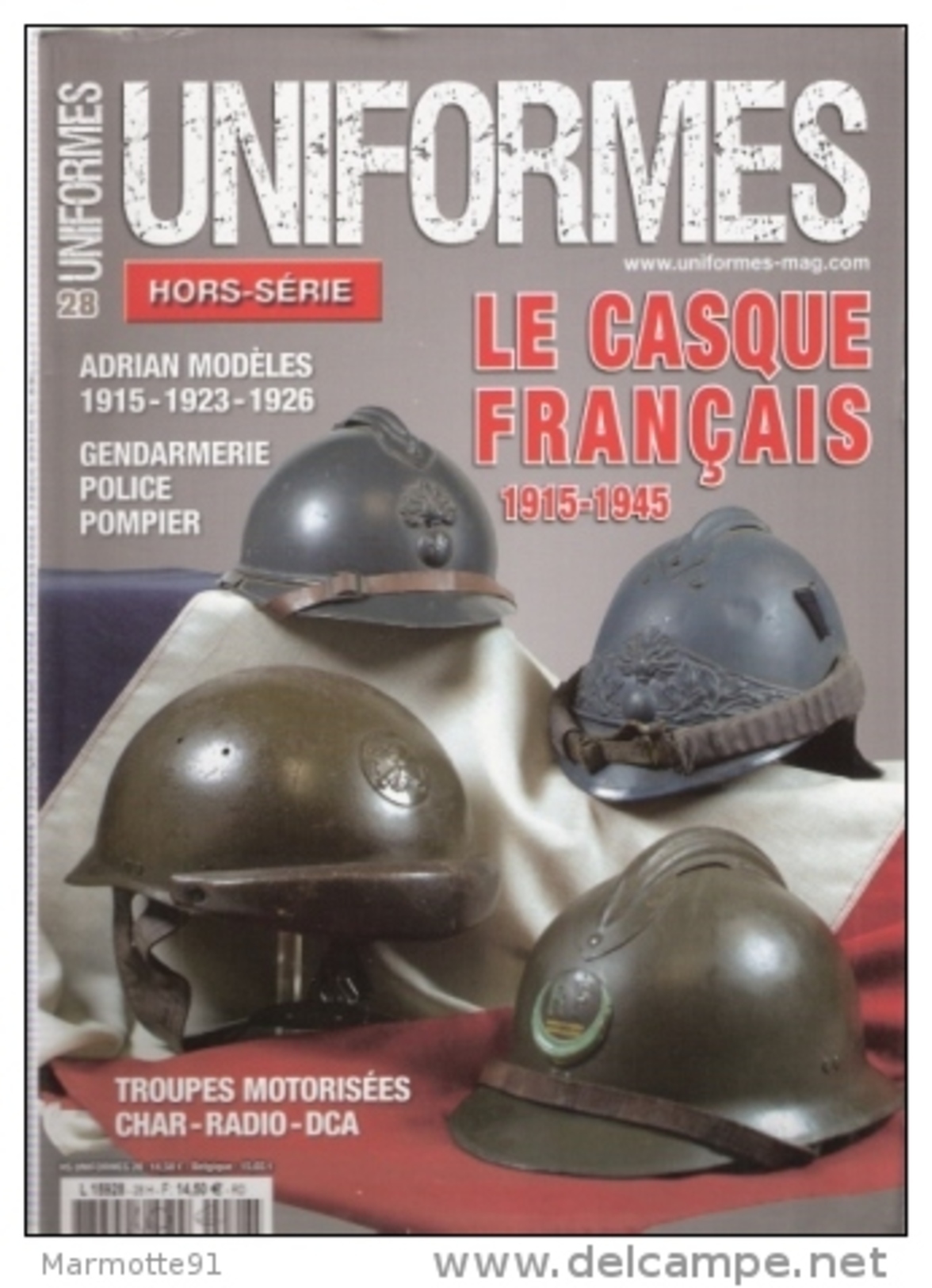 CASQUE FRANCAIS 1914 1945 ADRIAN  UNIFORMES HORS SERIE 28 - Casques & Coiffures