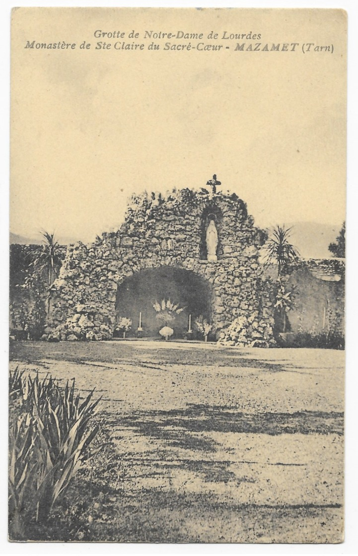 Mazamet Grotte De Notre-Dame De Lourdes Monastère Ste Claire Du Sacré-Coeur - Mazamet