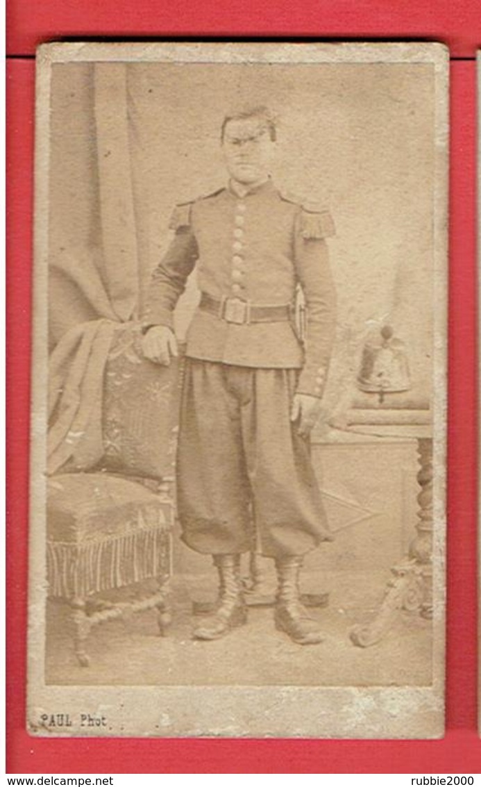 PHOTOGRAPHIE CDV SOLDAT 1870 1871 PHOTOGRAPHE PAUL 236 RUE DU FAUBOURG SAINT MARTIN A PARIS 75010 - Guerre, Militaire