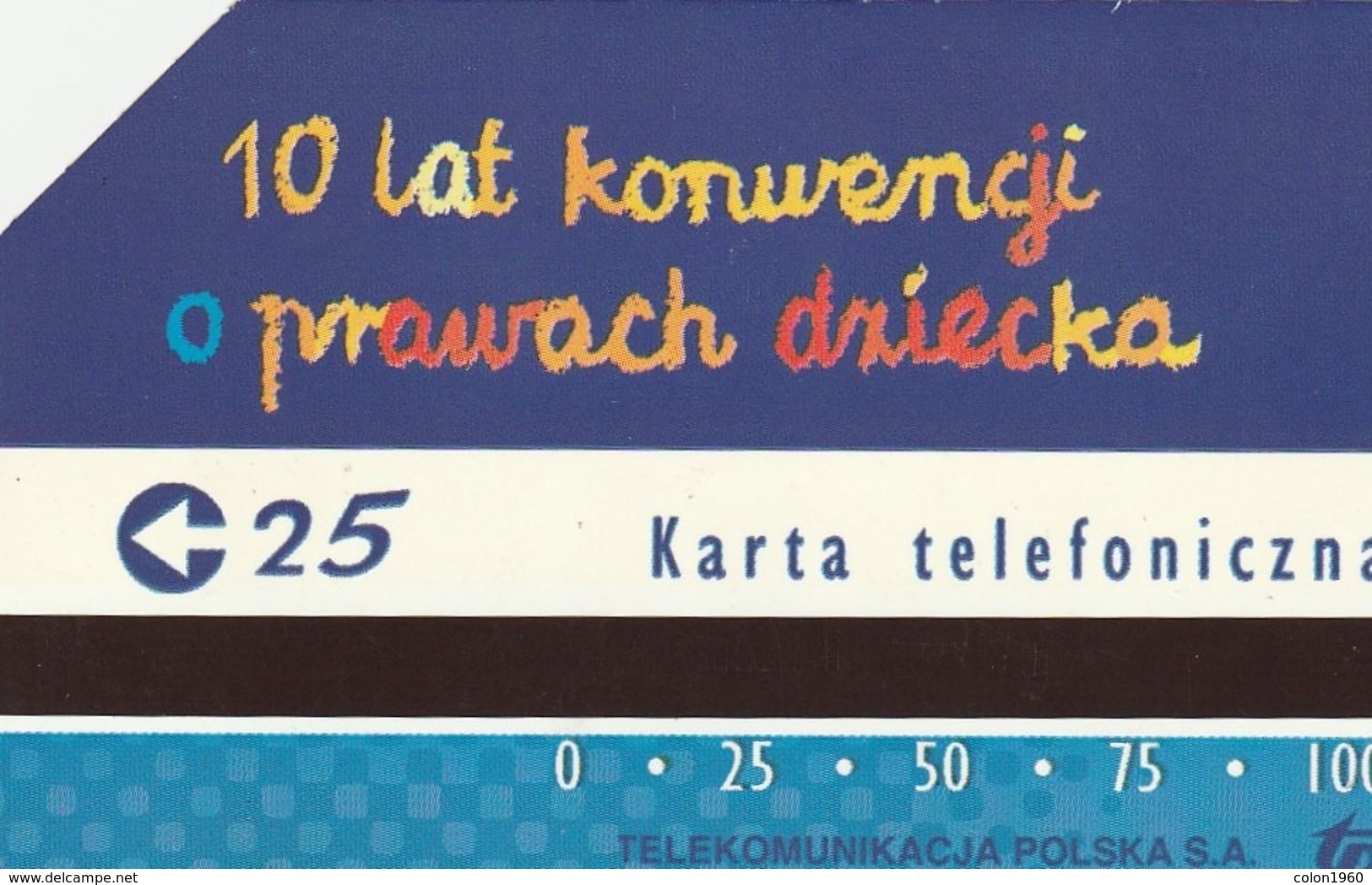 POLONIA. UNICEF-10 Years Of Children's Rights Convention. 25U. 736. (207) - Pologne