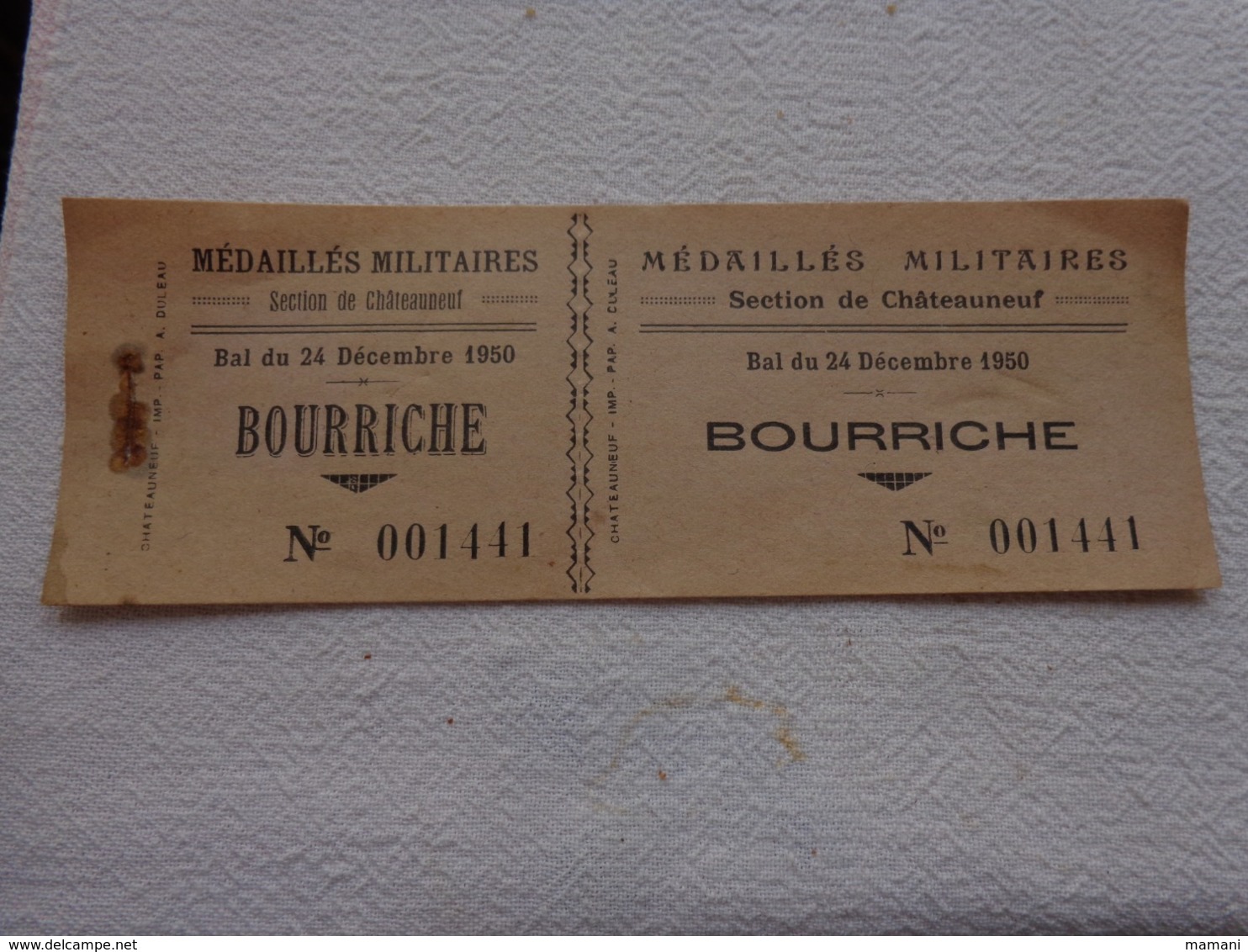 1 Billet D'entree -medailles Militaires Section De Chateauneuf Bal Du 24 Decembre 1950 BOURRICHE - Tickets D'entrée