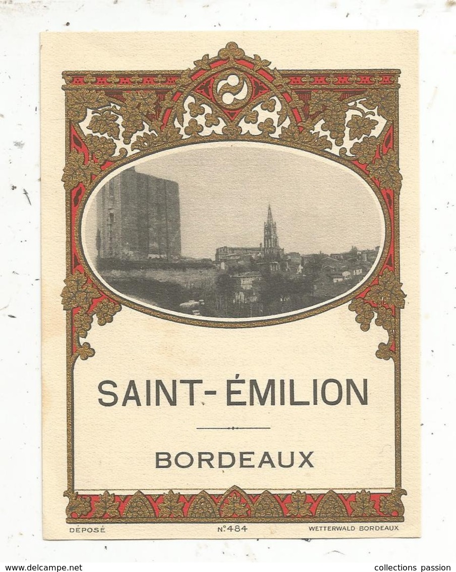 étiquette ,vin De BORDEAUX , SAINT EMILION ,modéle N° 484 - Bordeaux