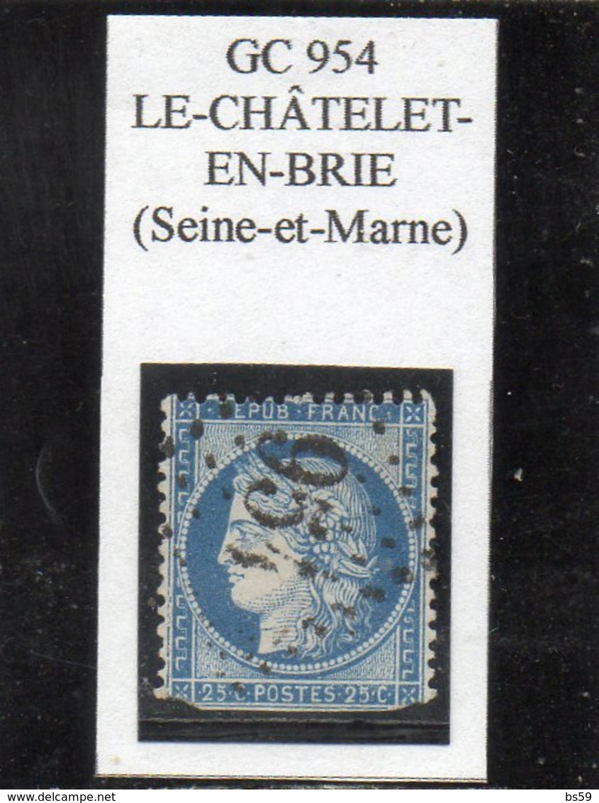 Seine-et-Marne - N° 60A (déf) Obl GC 954 Le-Châtelet-en-Brie - 1871-1875 Cérès