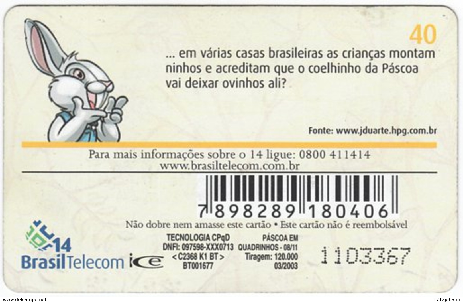 BRASIL J-362 Magnetic BrasilTelecom - Cartoon, Animal, Rabbit - Used - Brasilien