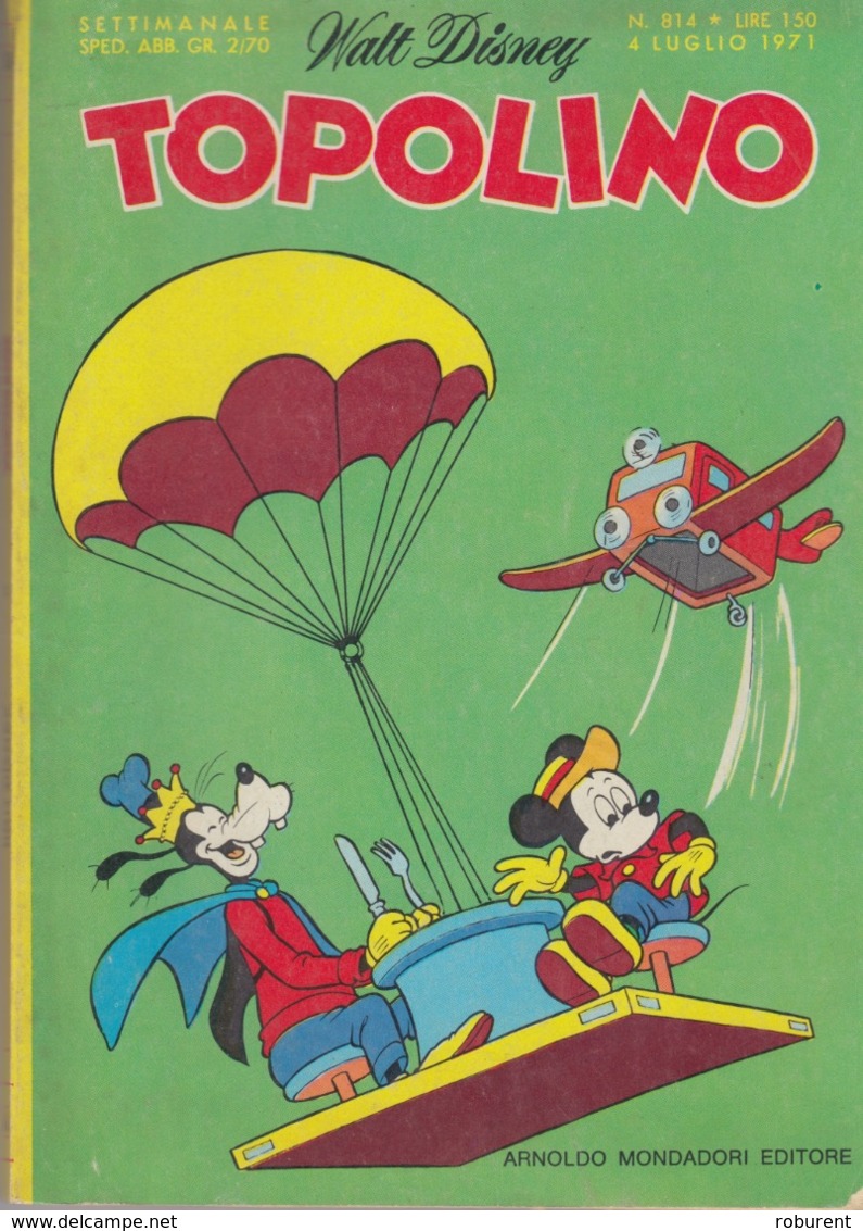 DISNEY - ALBUM TOPOLINO N°814 - 4 Luglio1971 - GIOCHI INTONSI NON SVOLTI - BOLLINI PUNTI - BELLO!! - Disney