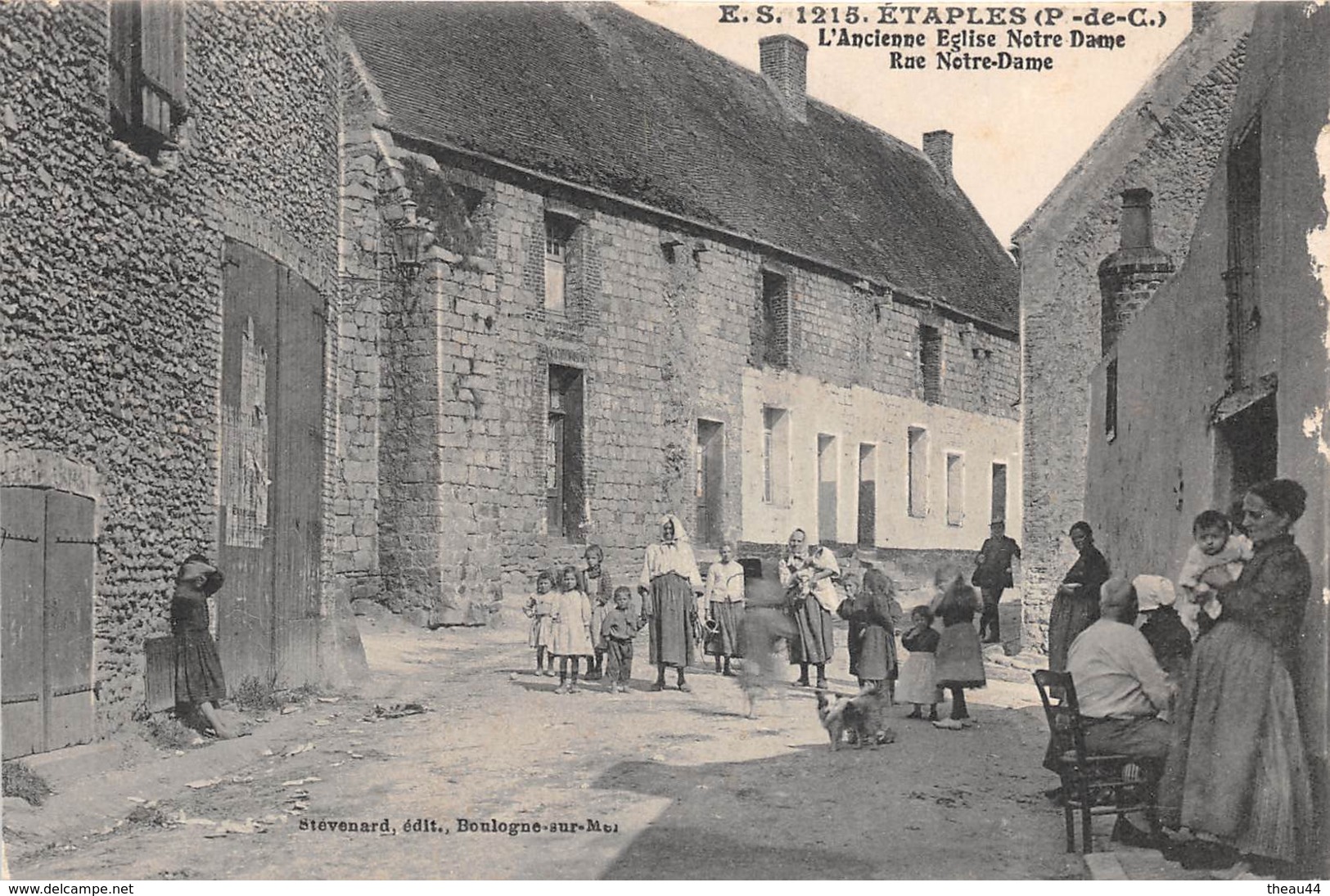 ¤¤   -  ETAPLES   -  L'Ancienne Eglise Notre-Dame  -  Rue Notre-Dame - Etaples