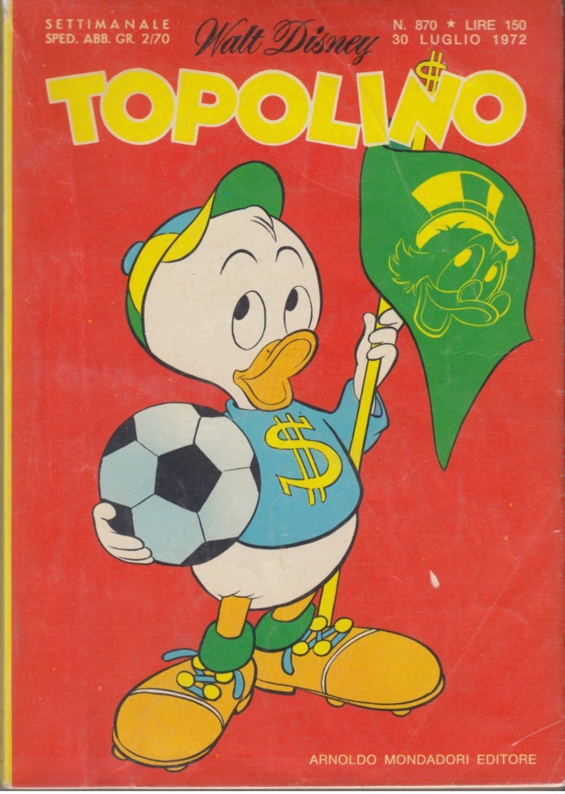 DISNEY - ALBUM TOPOLINO N°870 - 30 Luglio 1972 - GIOCHI INTONSI NON SVOLTI - BOLLINI PUNTI - Ottimo!! - Disney