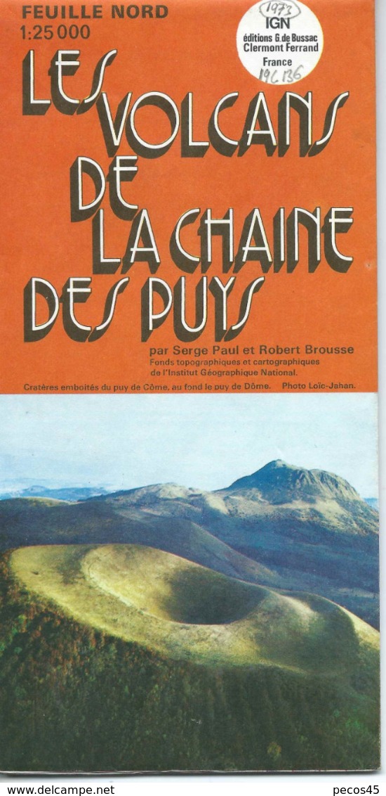 Carte Morphostructurale De La Chaîne Des Puys - 1/25 000ème - 1973. - Carte Topografiche