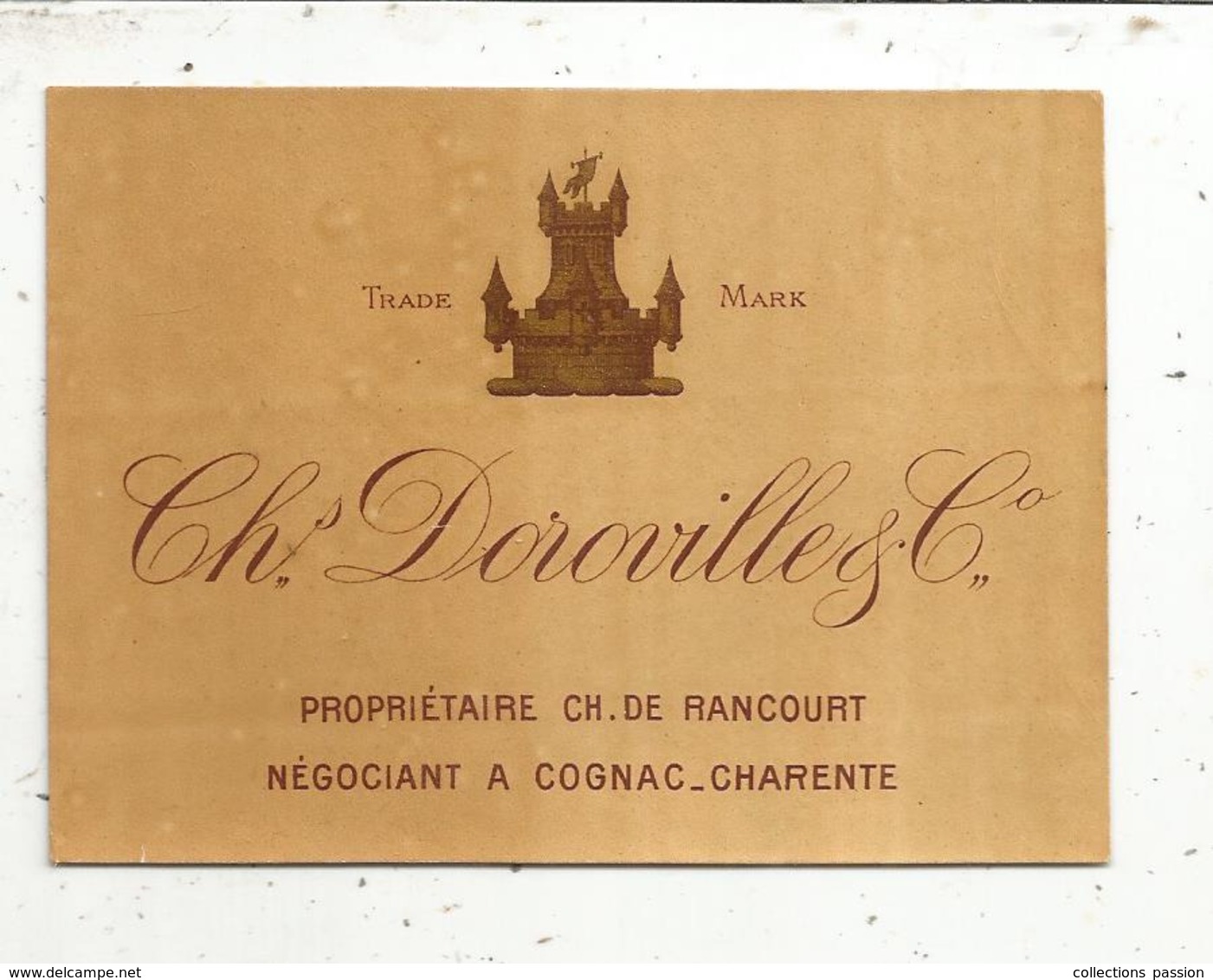 étiquette , Vin ,propriétaire Ch. De RANCOURT ,Ch DOROVILLE & Cie, COGNAC ,  Charente - Altri & Non Classificati