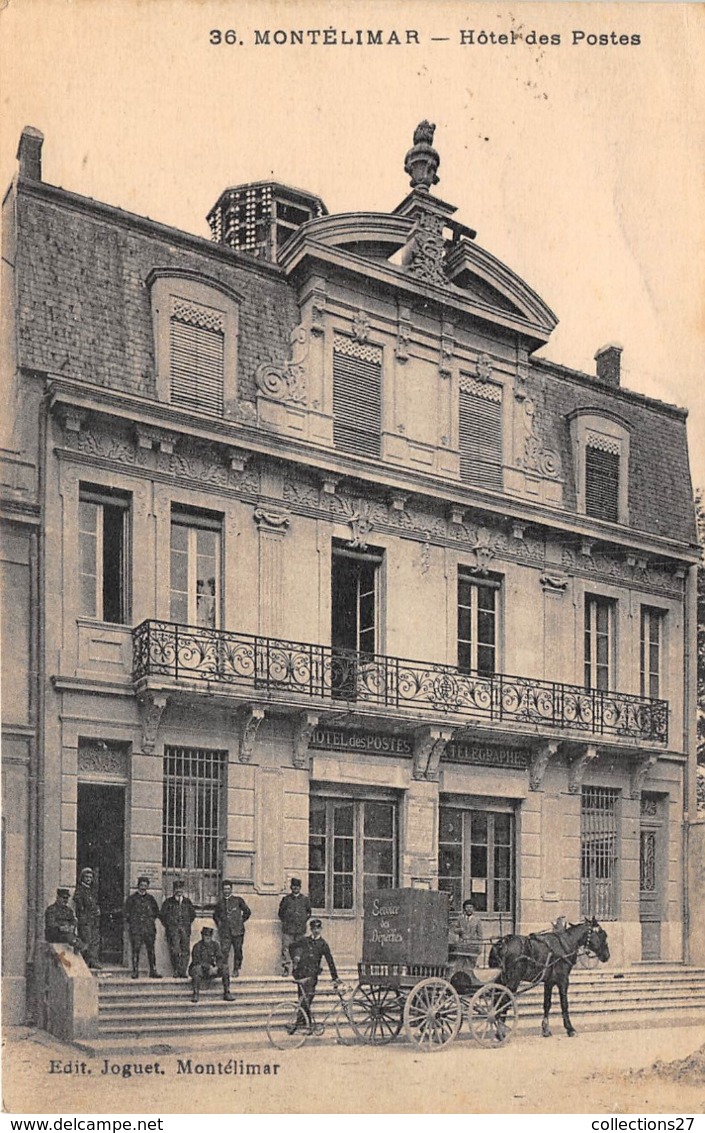 26-MONTELIMAR- HÔTEL DES POSTES - Montelimar