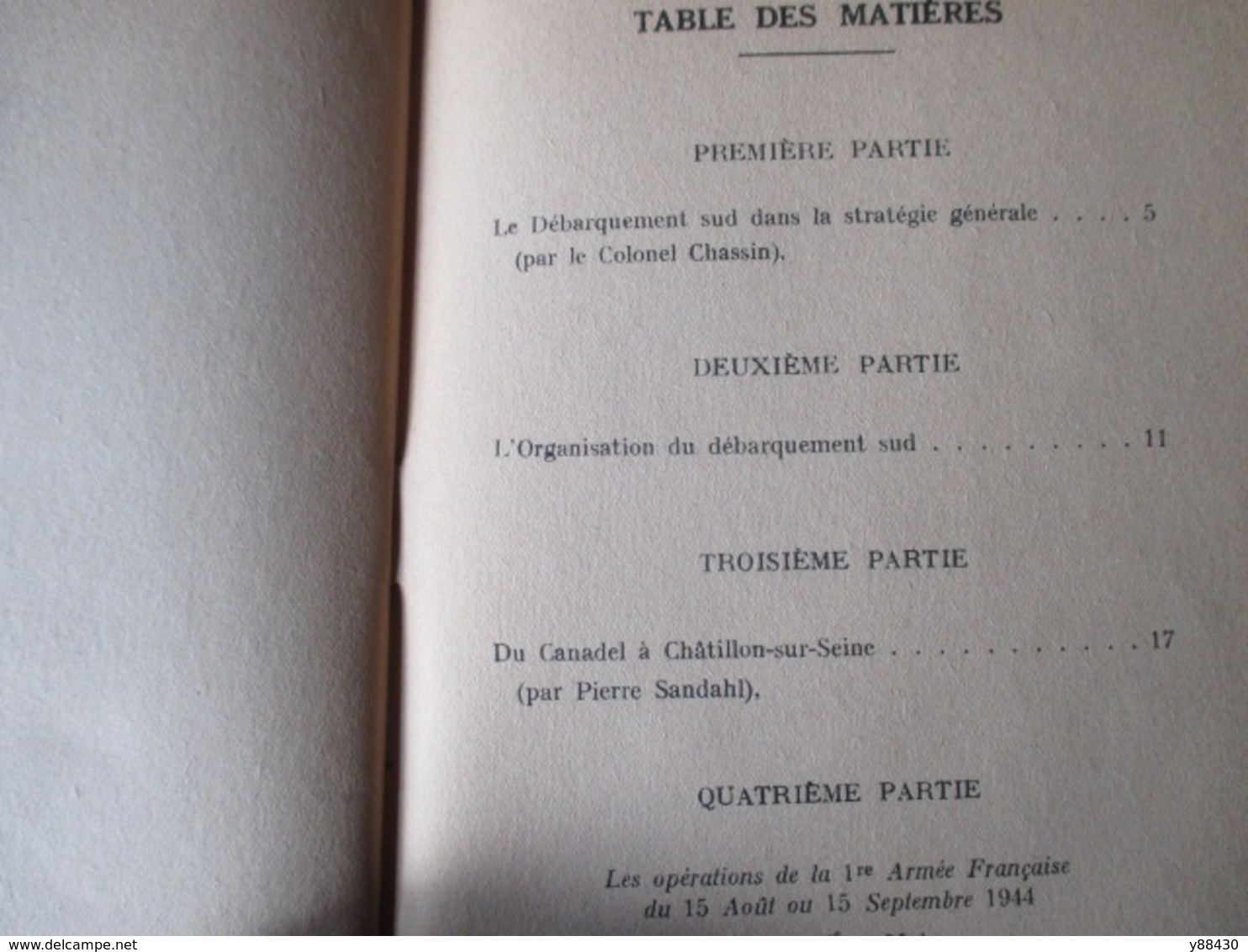 Livret - LE DEBARQUEMENT DANS LE SUD DE LA FRANCE - 15 août au 15 septembre 1944  - 58 pages - 24 photos