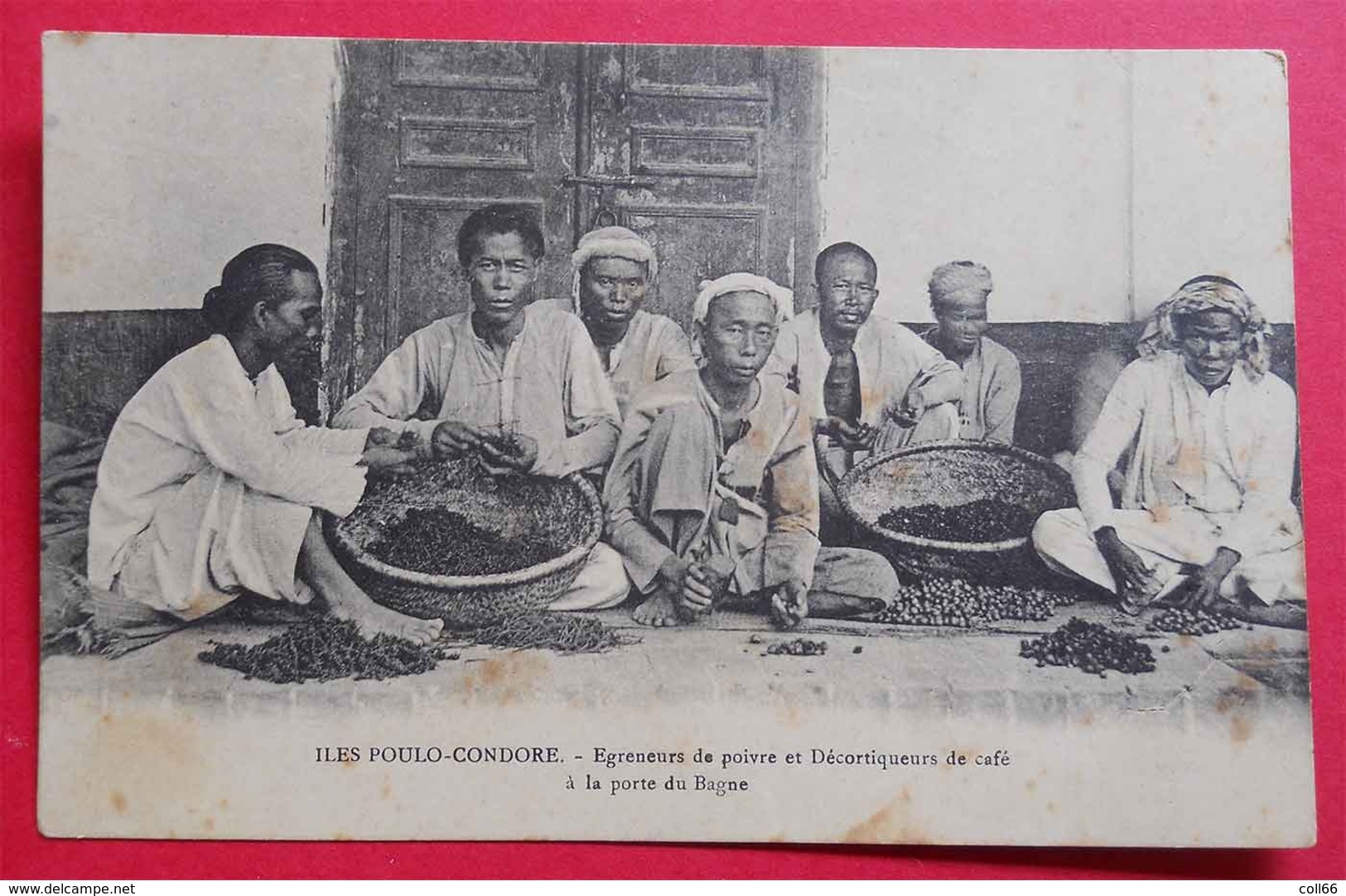 1912 RARE Iles Poulo-Condore à La Porte Du Bagne Egreneurs De Poivre Et Décortiqueurs De Café Beau Plan - Prison