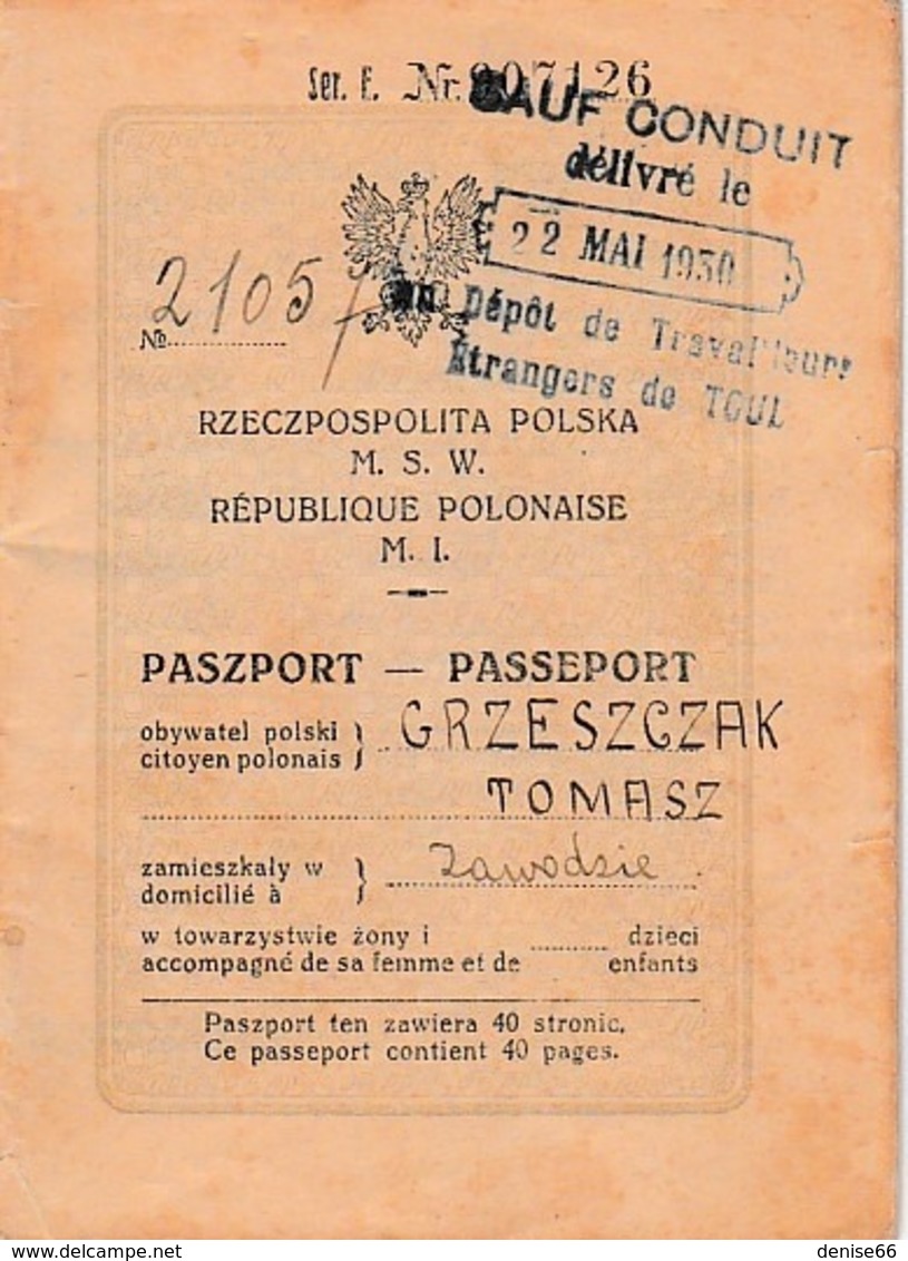 1930 - PASSEPORT POLONAIS Avec Sauf-conduit Pour Les Travailleurs étrangers Dépôt De TOUL - Documenti Storici