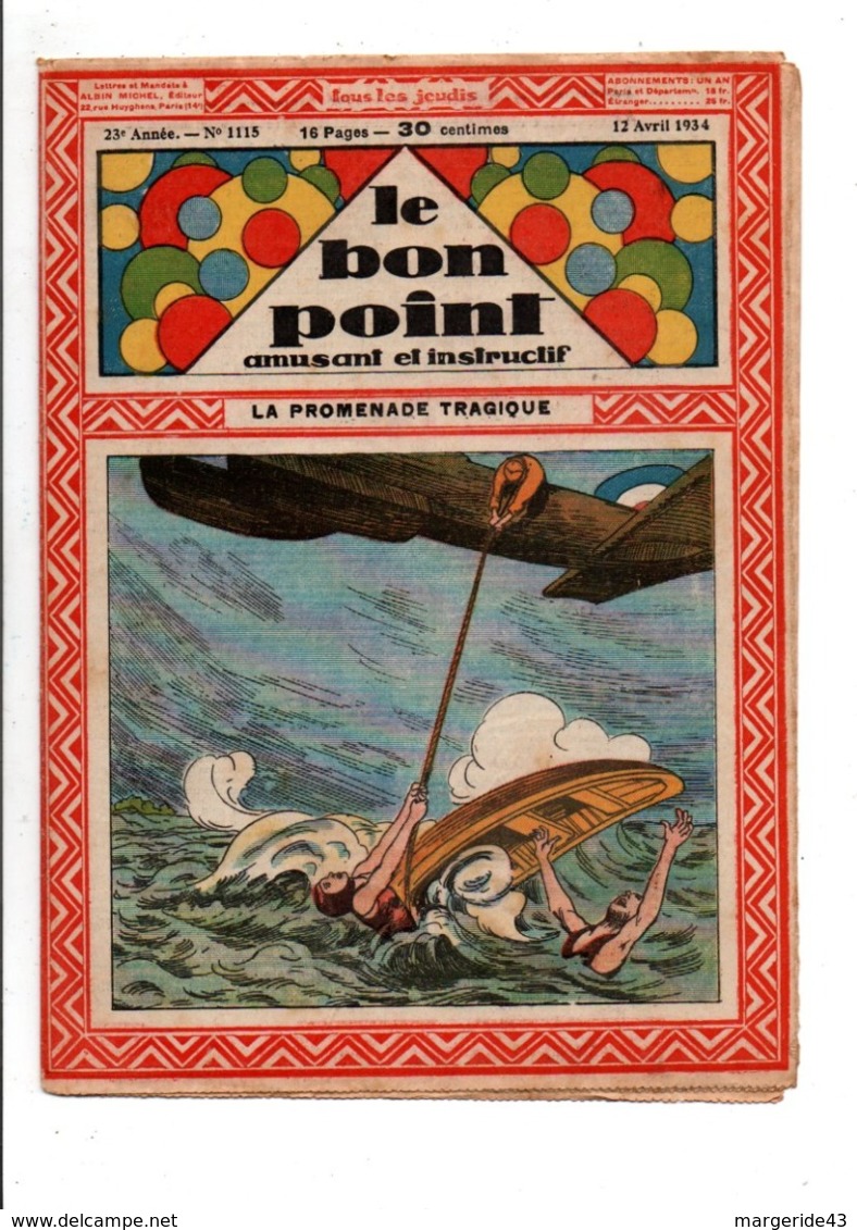 LE BON POINT AMUSANT N° 1115  12/4/1934  - LA PROMENADE TRAGIQUE - Autre Magazines