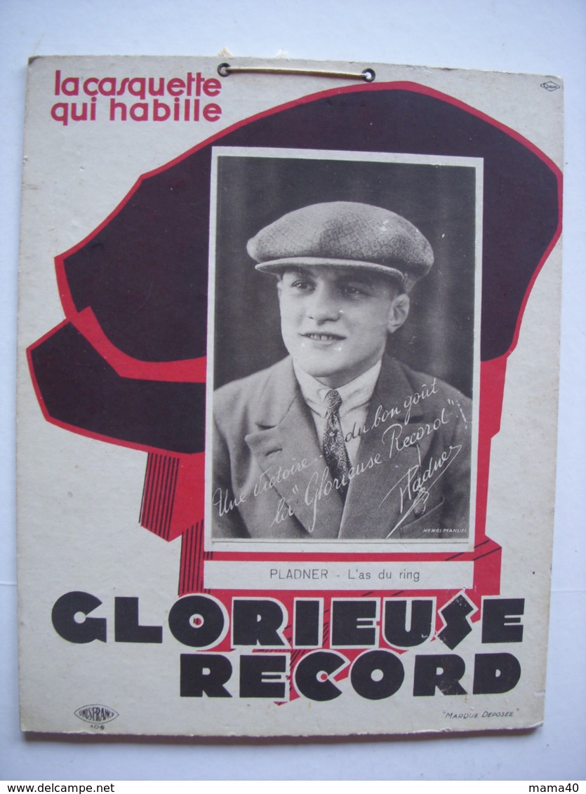 LA CASQUETTE GLORIEUSE RECORD - PHOTO DEDICACEE  EMILE PLADNER - BOXEUR - CHAMPION DU MONDE 1929 - Casquettes & Bobs