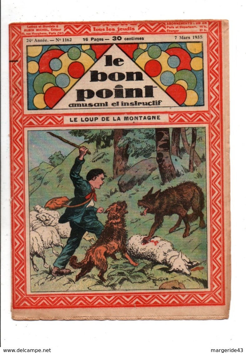 LE BON POINT AMUSANT N°1162  7/3/1935  LE LOUP DE LA MONTAGNE - Autre Magazines