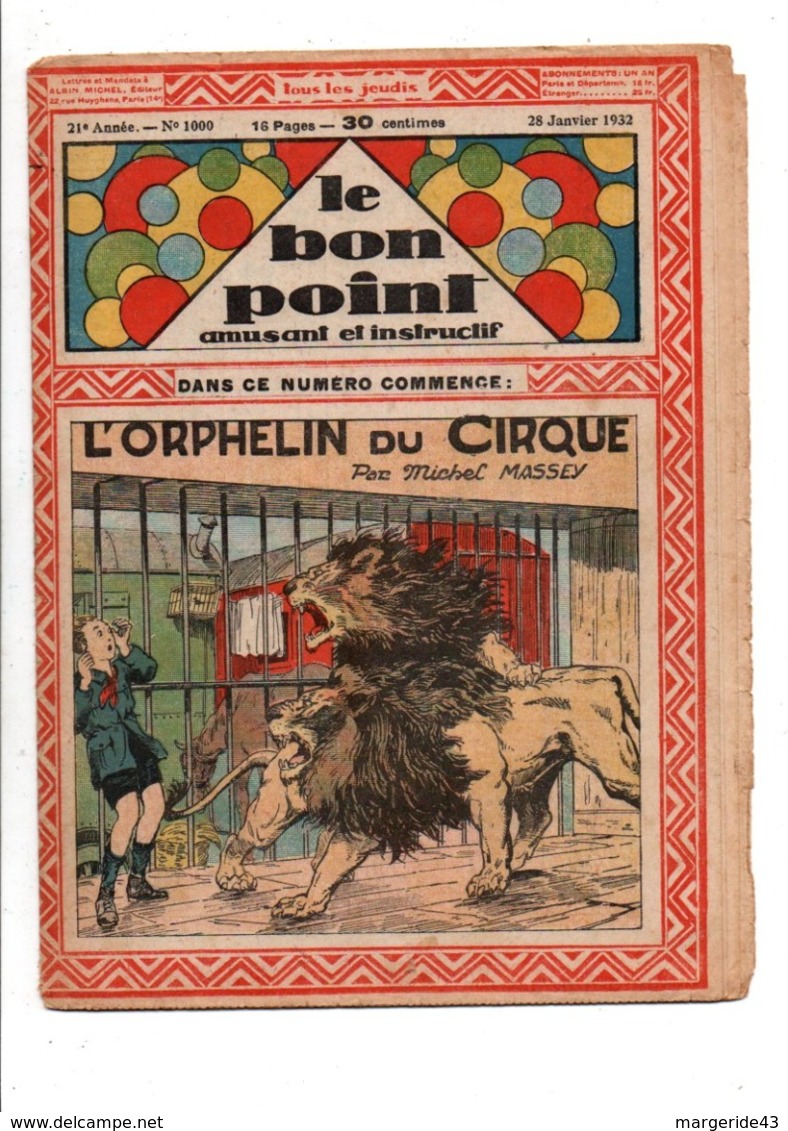 LE BON POINT AMUSANT N°1000  28/1/1932  L'ORPHELIN DU CIRQUE - Autre Magazines