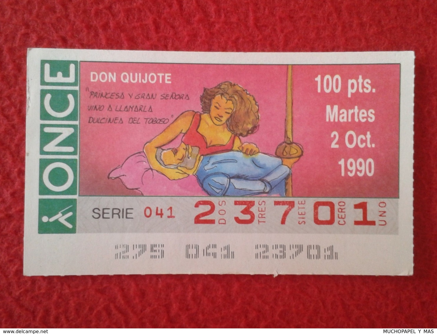 SPAIN CUPÓN DE ONCE LOTTERY LOTERÍA ESPAÑA 1990 DON QUIJOTE LA MANCHA MIGUEL CERVANTES DICHOS ESCENAS REFRANES DULCINEA - Billetes De Lotería