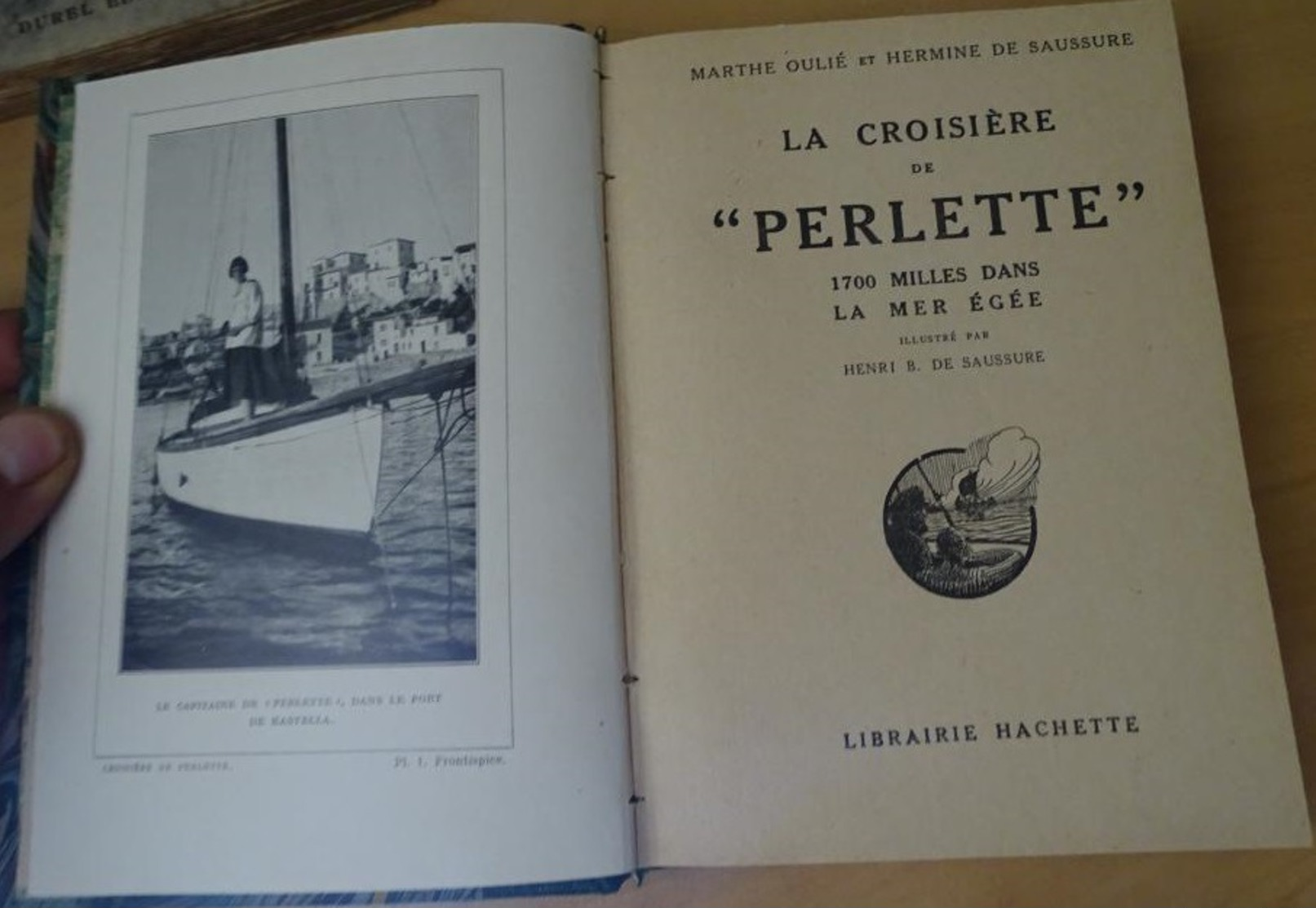 La Croisière De Perlette - 1700 Milles Dans La Mer égée - Marthe Oulié Hermine De Saussure - 1926 - Historic