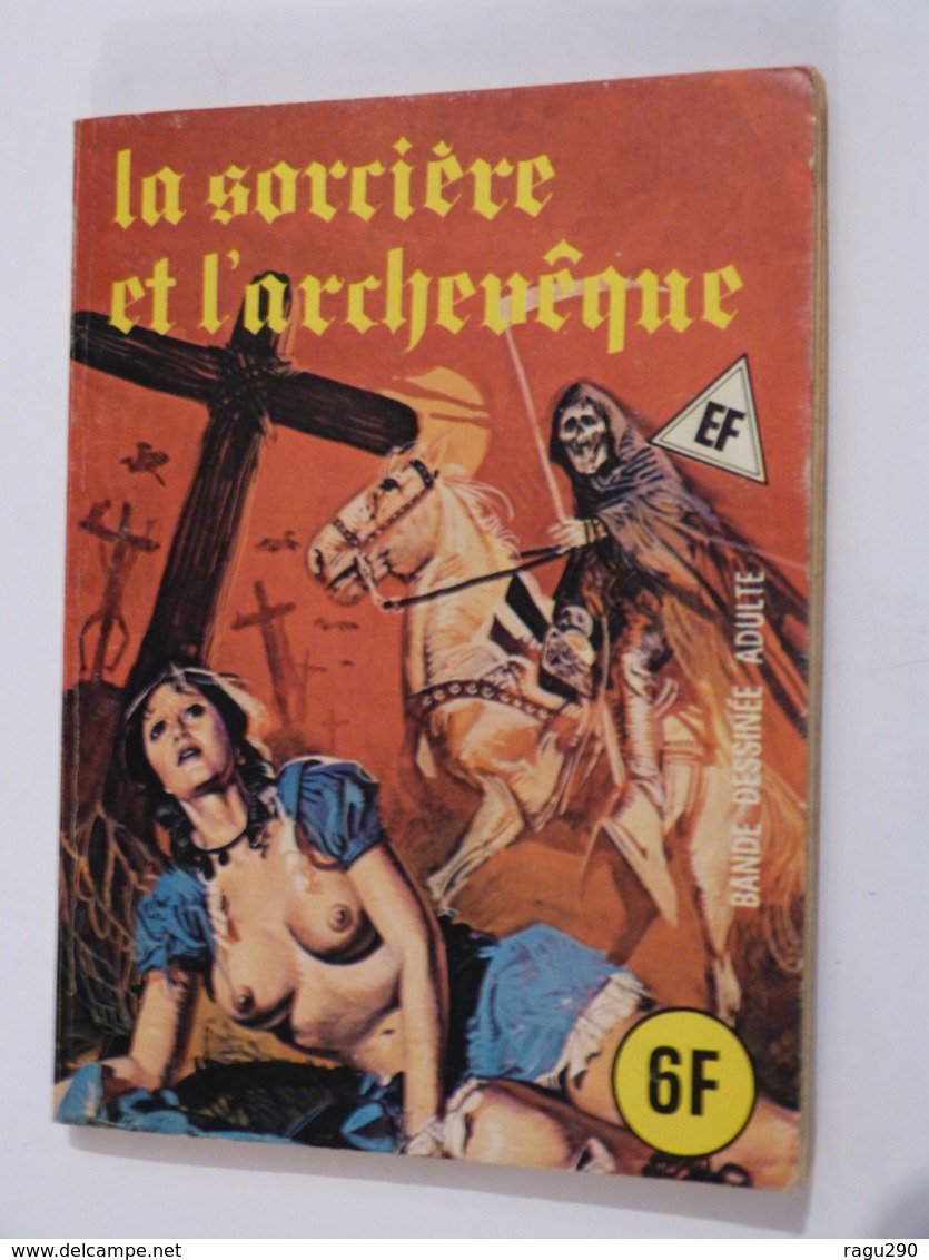 SERIE BLEUE LA SORCIERE ET L' ARCHEVEQUE  édition :  ELVIFRANCE -  BD ADULTES - Autres & Non Classés