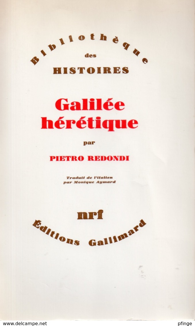 Galilée Hérétique Par Pietro Redondi - Histoire