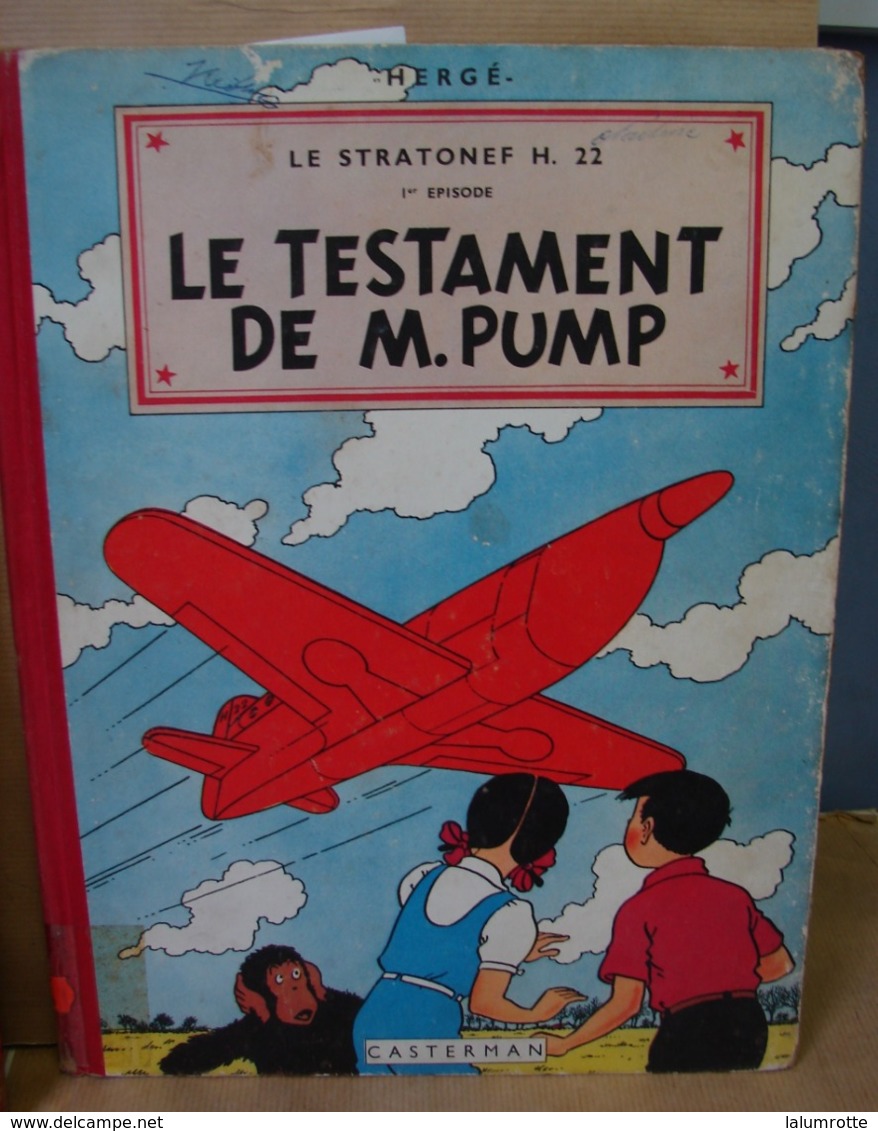 BD. 41. Le Testament De M. Pump Et Destination New York, Le Stratonef H.22. Hergé1951 - Jo, Zette & Jocko