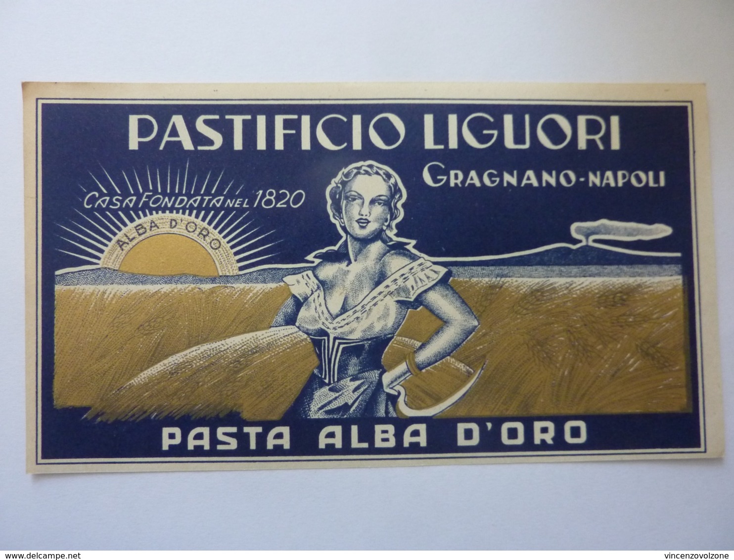 Etichetta "PASTIFICIO LIGUORI Casa Fondata Nel 1820 GRAGNANO NAPOLI  - PASTA ALBA D' ORO" Anni '50 - Altri & Non Classificati