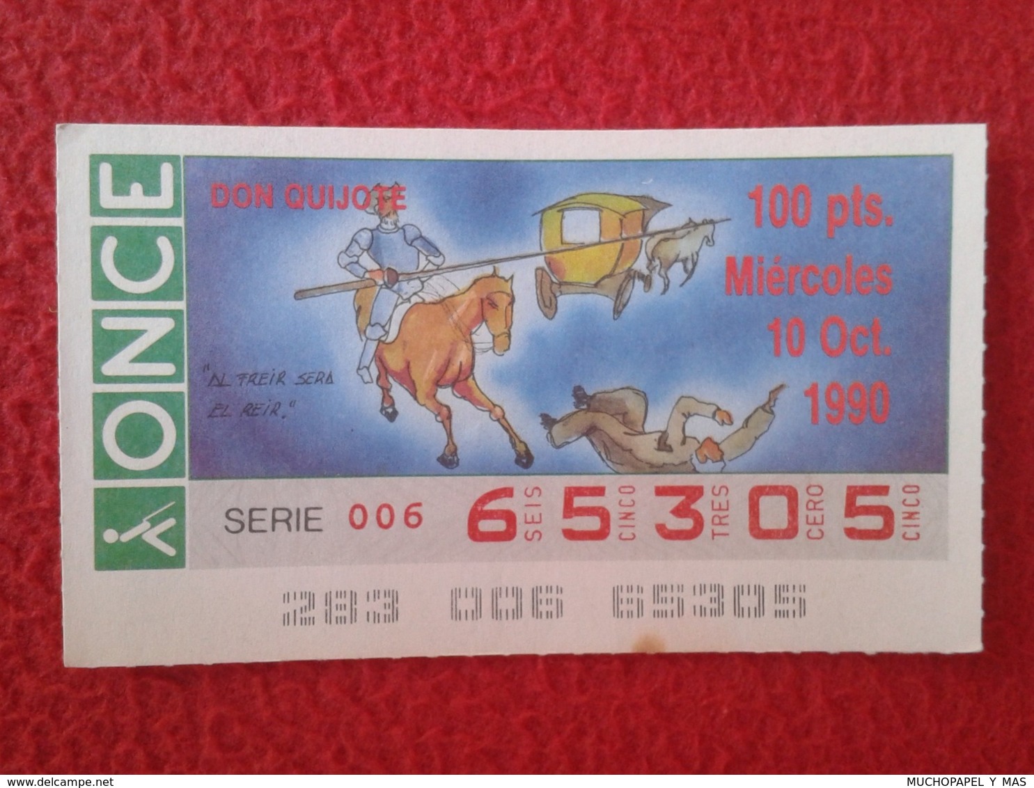 SPAIN CUPÓN DE ONCE CIEGOS LOTTERY LOTERÍA ESPAÑA 1990 DON QUIJOTE LA MANCHA MIGUEL CERVANTES DICHOS ESCENAS REFRANES... - Lotterielose