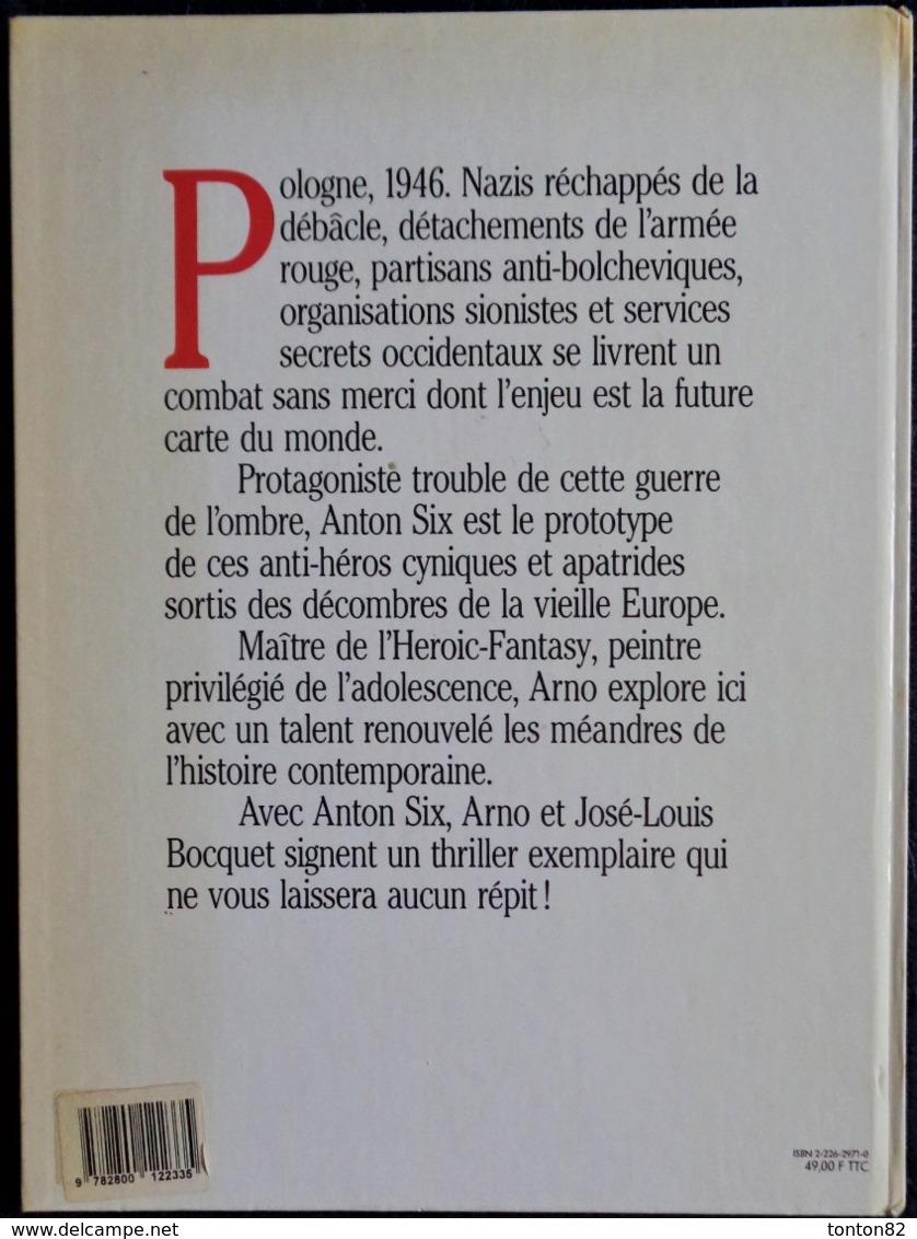 Arno / Bocquet - ANTON SIX - L'écho Des Savanes / Albin Michel - ( E.O. 1987 ) . - Autres & Non Classés