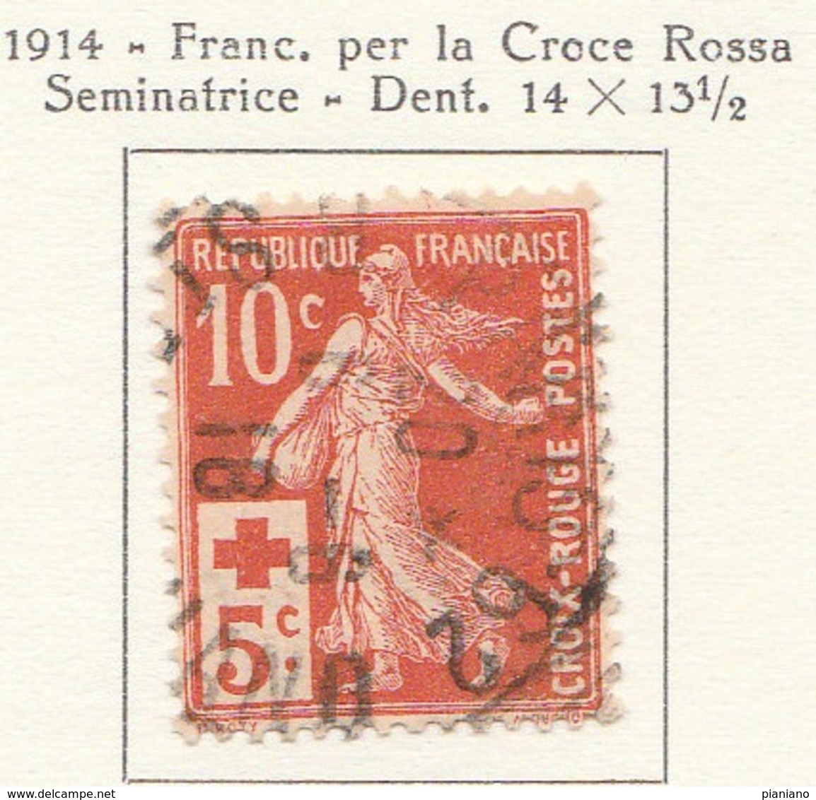 PIA - FRA - 1914 :  Tipo Seminatrice Su Fondo Unito Con Sovrastampa A Favore Della Croce Rossa  - (Yv 147a) - Primo Soccorso