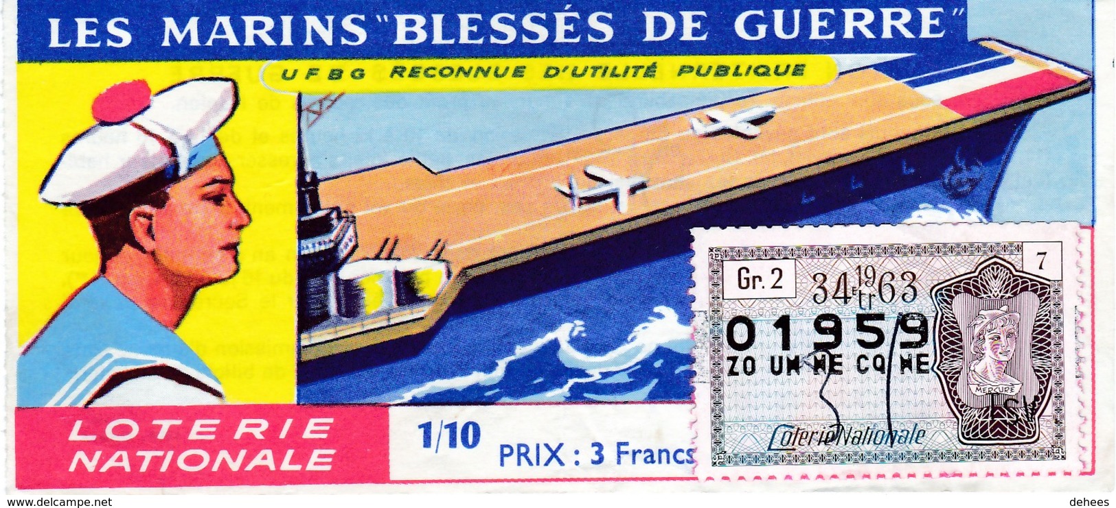 Loterie Nationale Les Marins Blessés De Guerre 1963 N°01959/34Tr/Gr2/7 - Loterijbiljetten