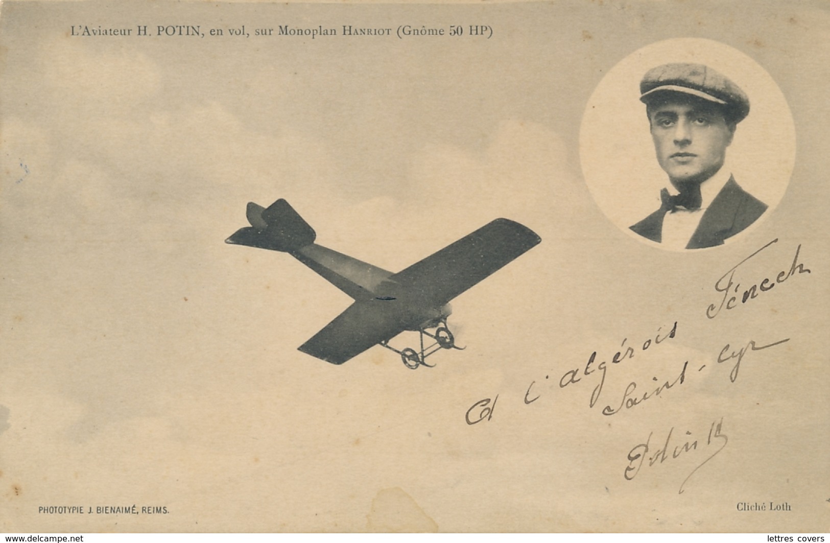 H. POTIN - Texte Et Signature AUTOGRAPHE Sur CP " L'Aviateur En Vol Sur Monoplan HANRIOT ( Gnôme 50 HP) " - Pionnier - Aviateurs