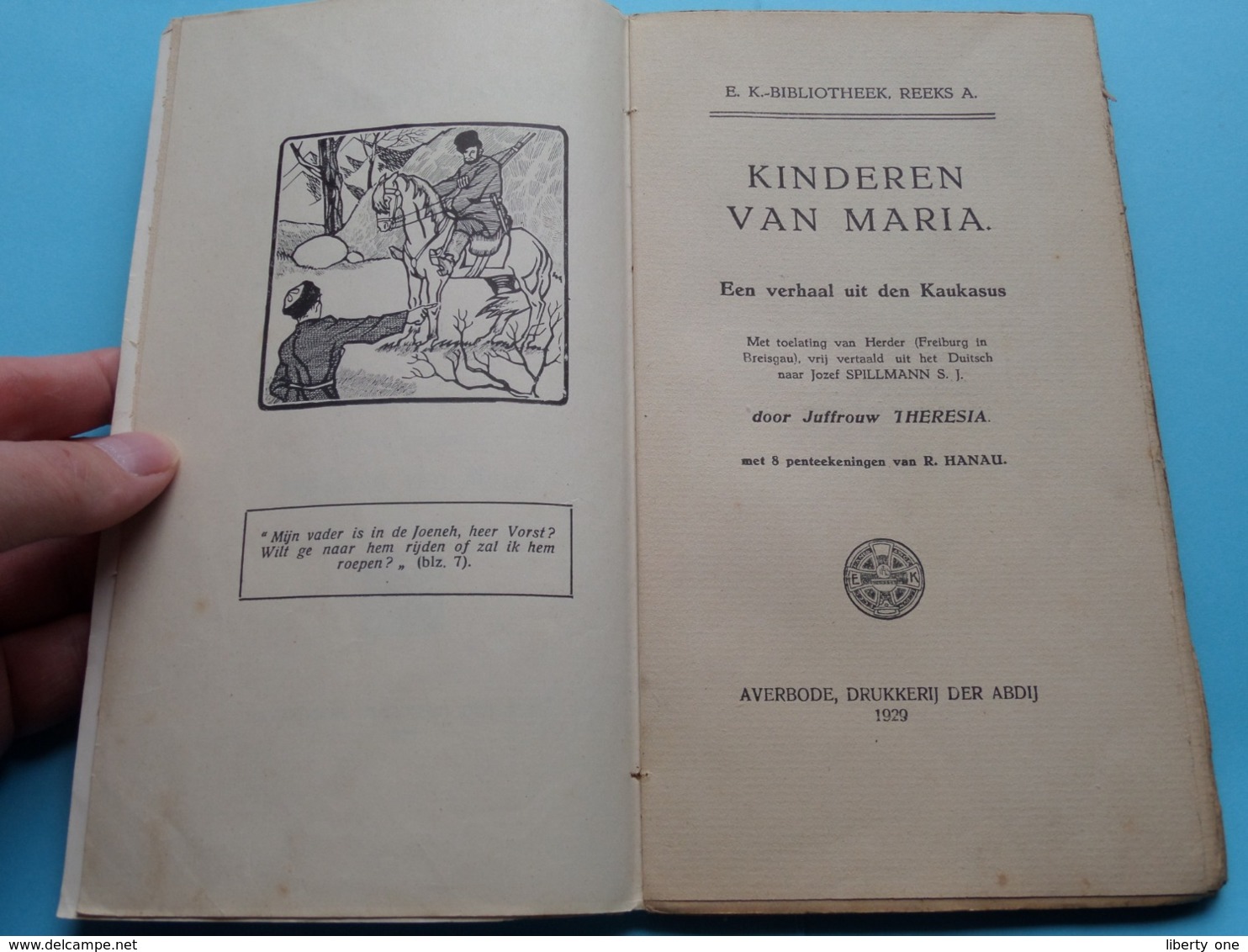 KINDEREN Van MARIA Een Verhaal Uit Den Kaukasus Naar Spillmann / Reeks A - Abdij Van Averbode 1929 ( Zie / Voir Photo ) - Anciens