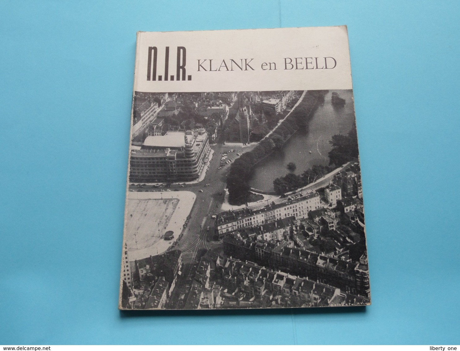 N.I.R. KLANK En BEELD - Jaarverslag 1953 - Belgisch Nationaal Instituut Voor RADIO-OMROEP ( Zie / Voir Photo ) - Autres & Non Classés