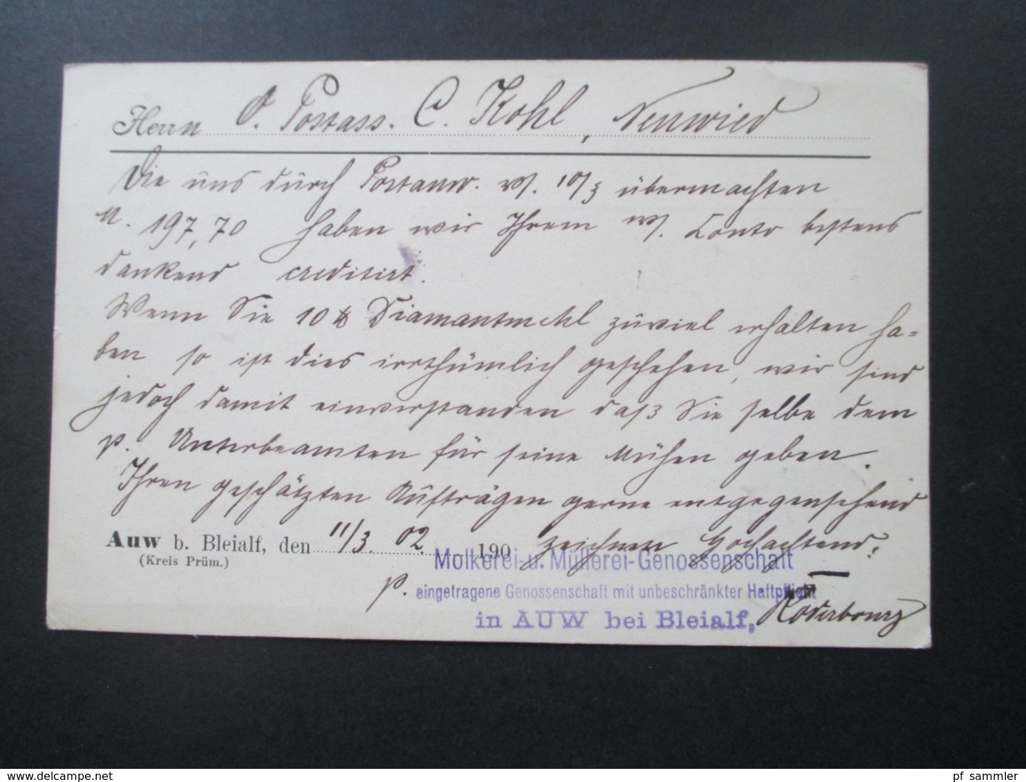 DR 1902 Reichspost Firmenkarte Molkerei U. Müllerei Genossenschaft Dampfsägewerk In Auw Bei Bleialf KOS Auw - Briefe U. Dokumente