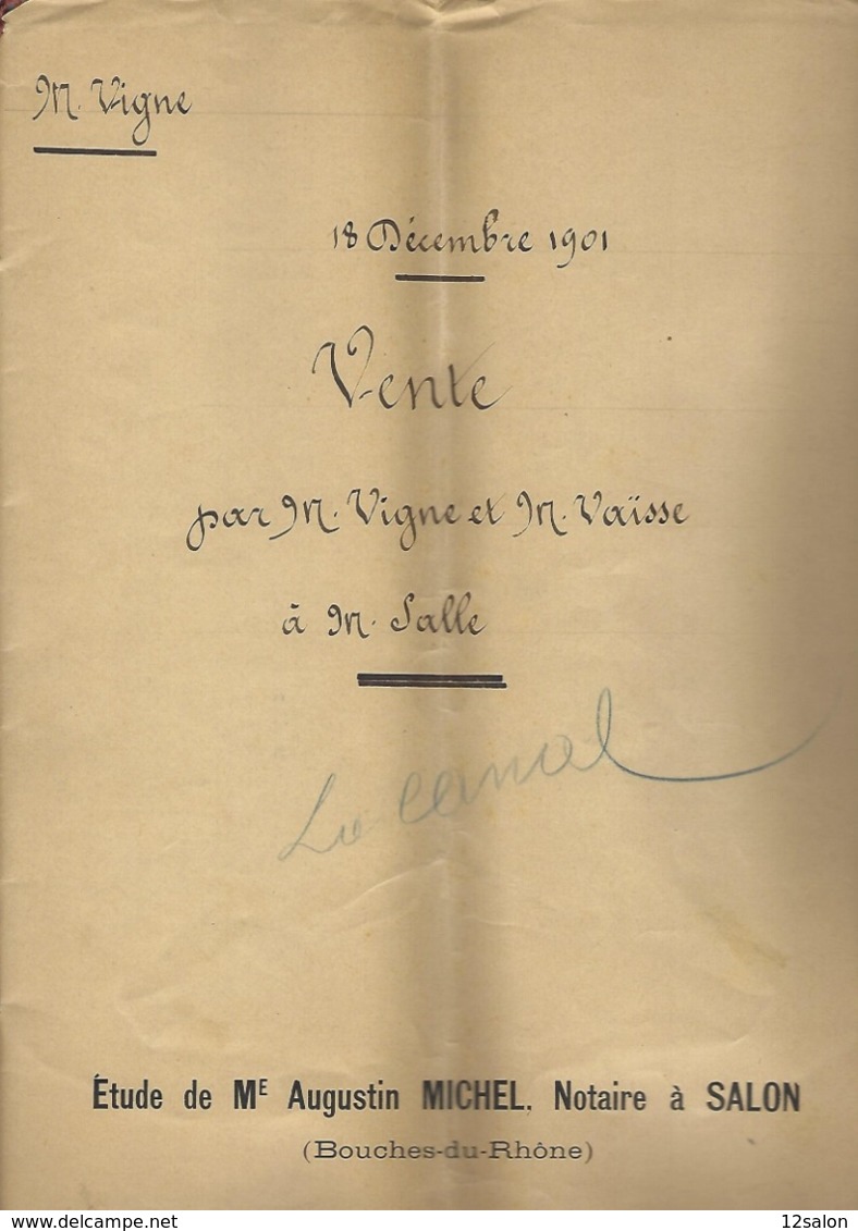 FRANCE BOUCHE DU RHONE 13 SALON DE PROVENCE ACTE AUGUSTIN MICHEL NOTAIRE 1901 - 1900 – 1949