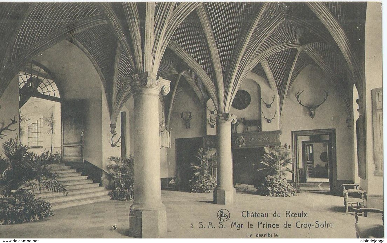 Le Roeulx - Château Du Roeulx à S.A.S. Mgr Le Prince De Croy-Soire - Le Vestibule - Edit. Vve Jules Thomas-Marin - 1933 - Le Roeulx