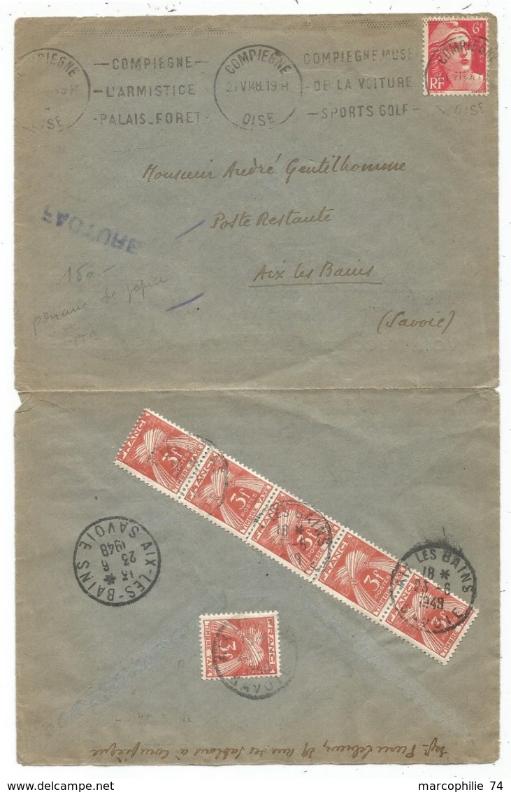 GANDON 6FR N°721A LETTRE OUVERTE 3 COTES COMPIEGNE 1948 POUR AIX LES BAINS TAXE 3FRX6 AU VERSO POSTE RESTANTE - 1945-54 Marianna Di Gandon