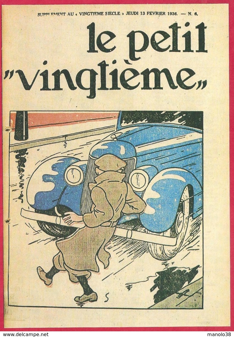 Le Petit Vingtième. Hergé. Tintin. "Tintin échappe A Un Attentat". N°6. 13 Fevrier 1936. Fac-similé De Couverture. - Autres & Non Classés